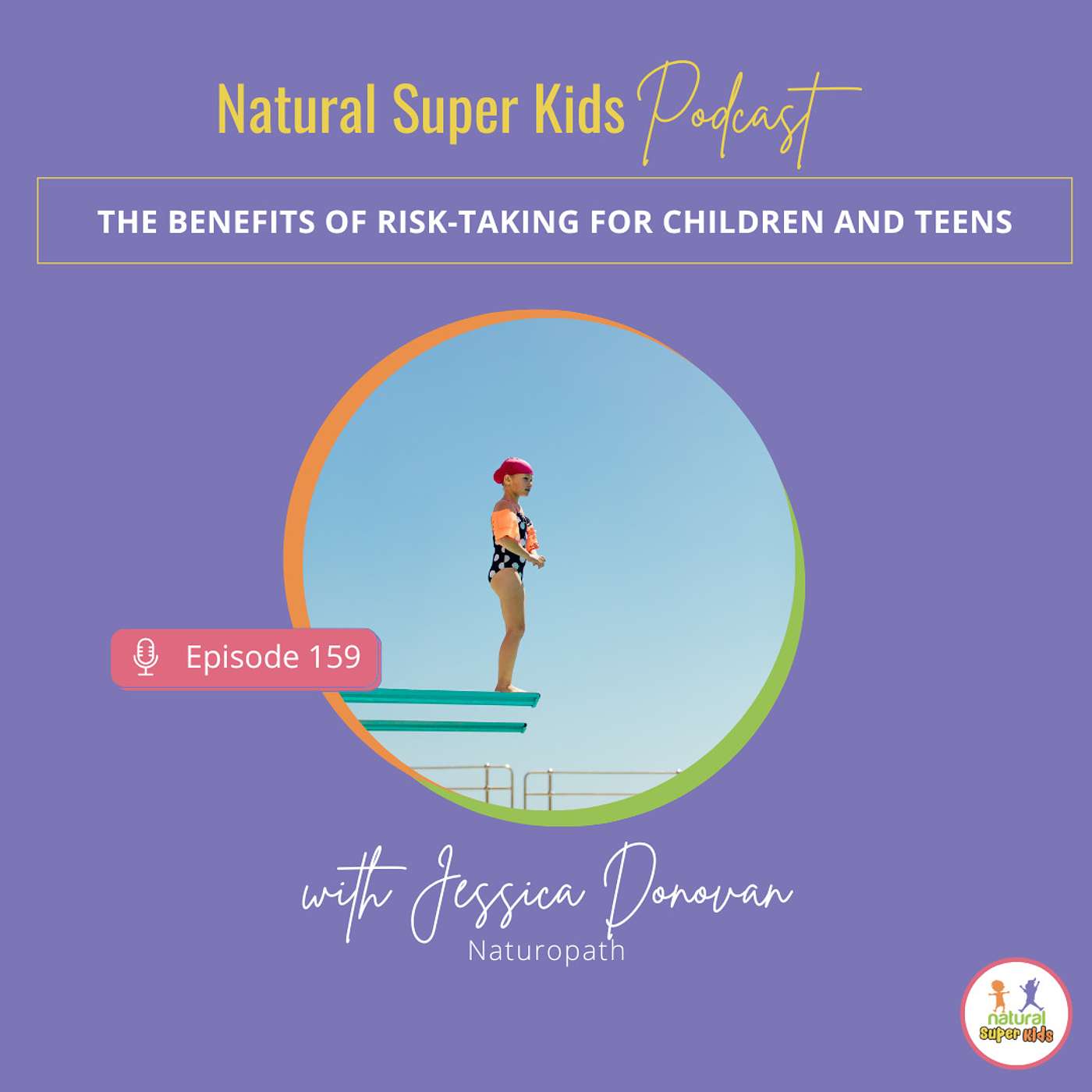 Episode 159: The benefits of risk-taking for children and teens
