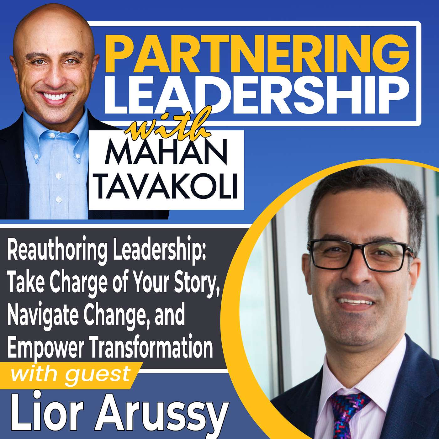 418 Thursday Refresh: Lior Arussy on Reauthoring Leadership: Take Charge of Your Story, Navigate Change, and Empower Transformation 418 Thursday Refresh: Lior Arussy on Reauthoring Leadership: Take Charge of Your Story, Navigate Change, and Empower Transformation