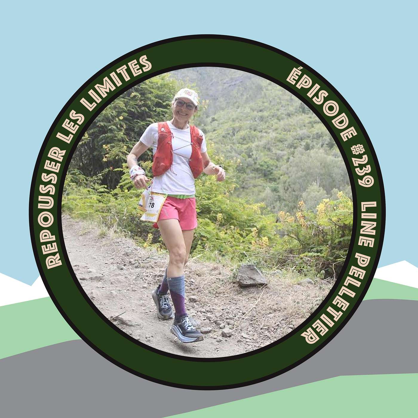 #239 - Line Pelletier - Retour en force après un pépin de santé: Swiss Peak 643km pour une belle cause