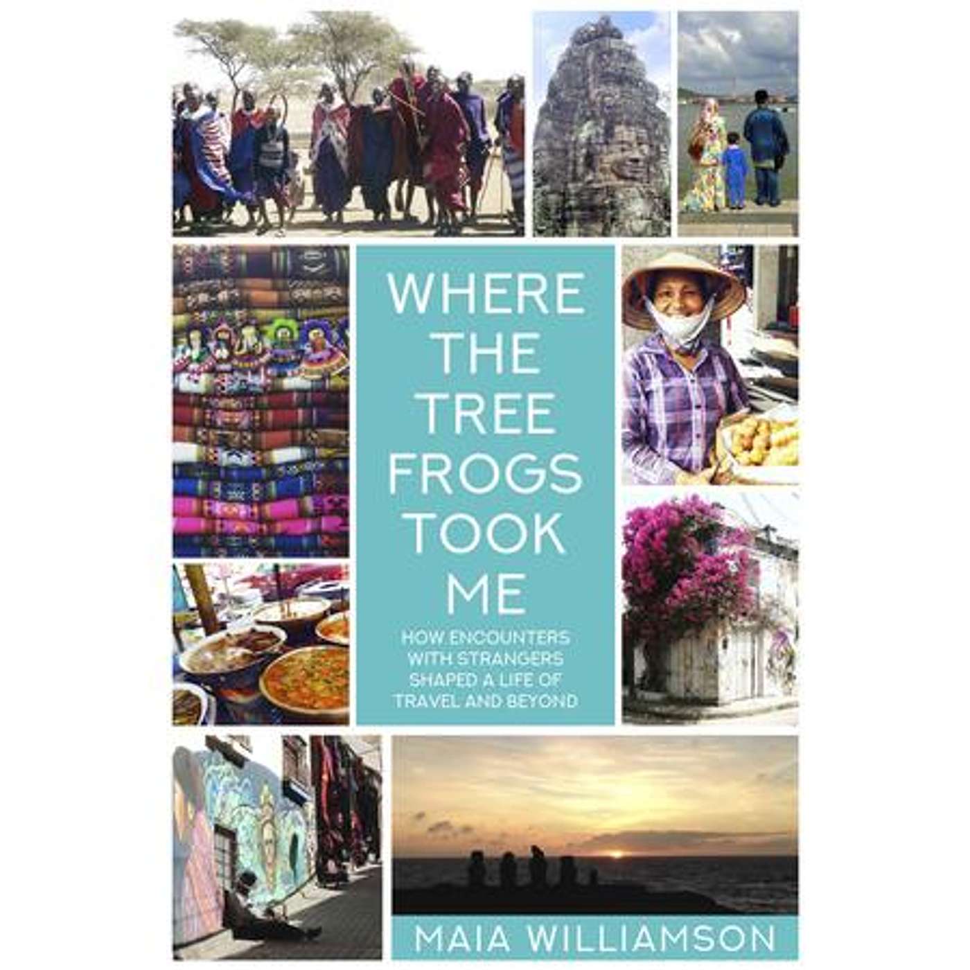 Sunbury Press Books Show -- Where the Tree Frogs Took Me by Maia Williamson episode artwork