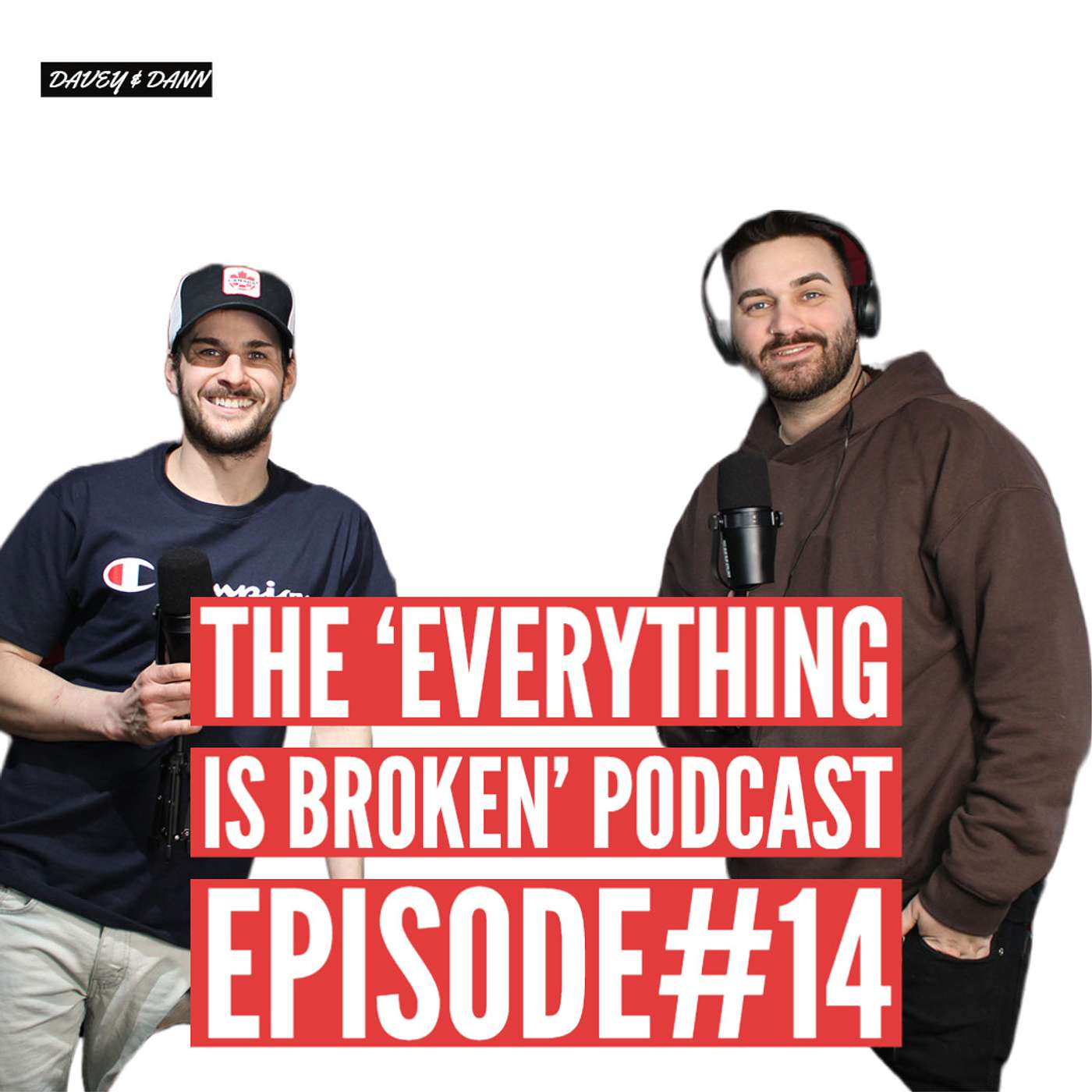 The 'EVERYTHING IS BROKEN' Podcast Episode #14 | The Boys Perfect The Art of Podcasting episode artwork