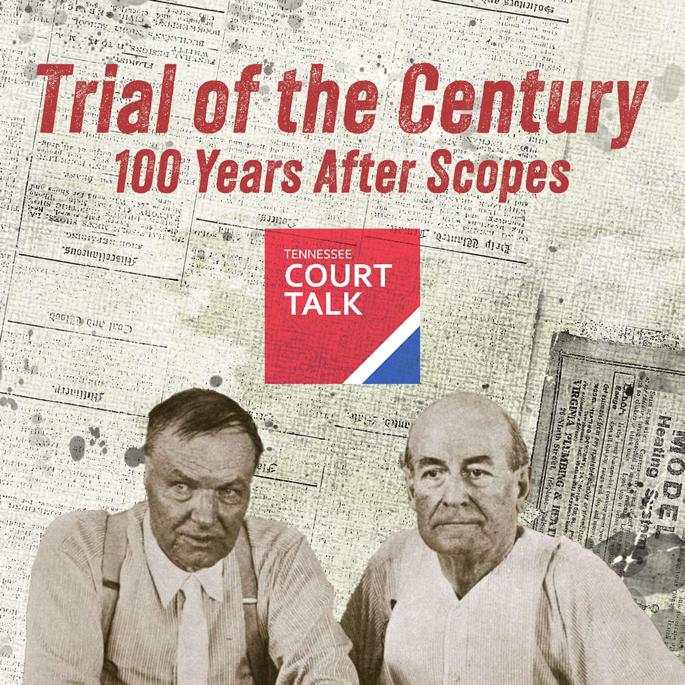 Ep. 49 The Trial of the Century: 100 Years After Scopes