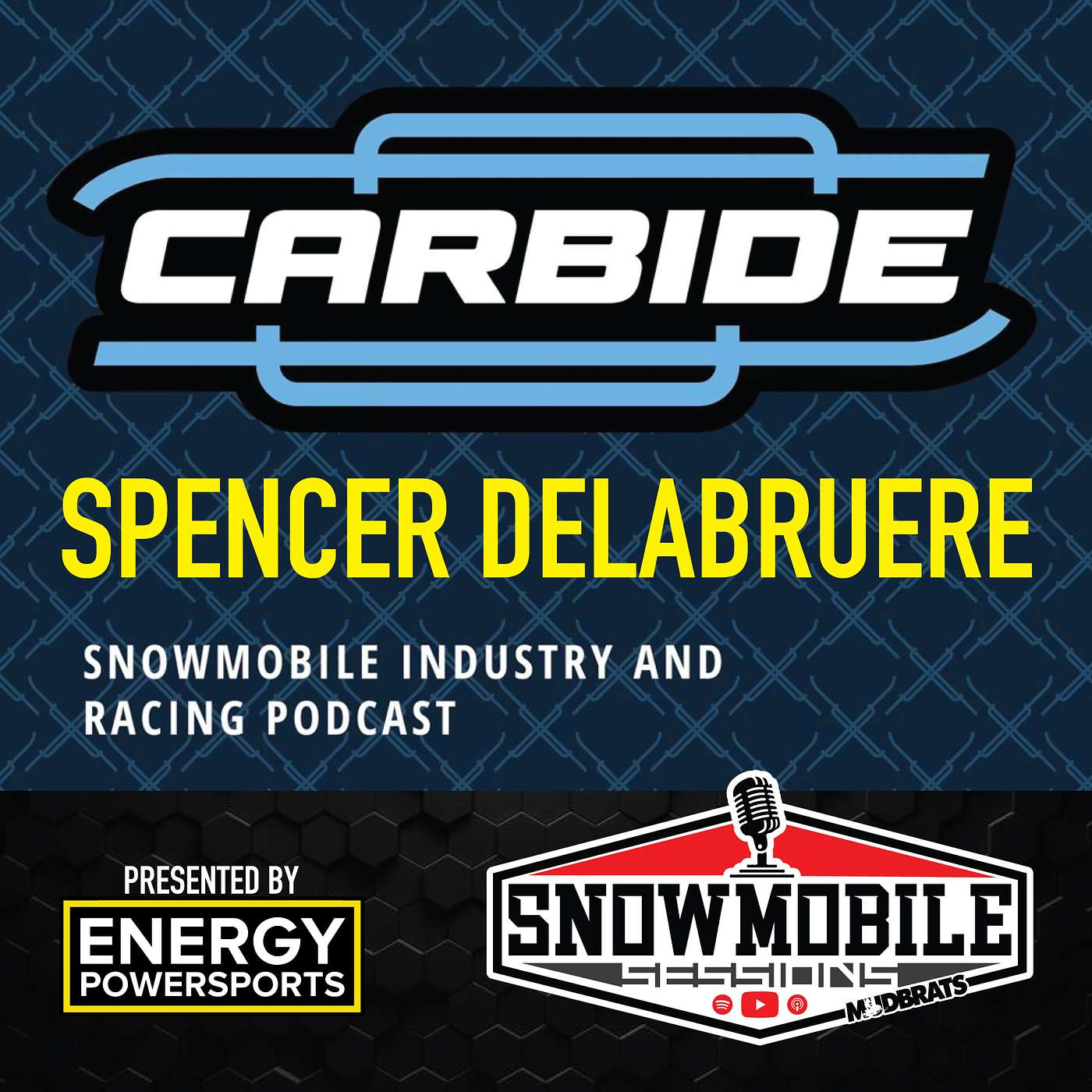 Spencer DeLaBruere, The Carbide Podcast | Snowmobile Sessions