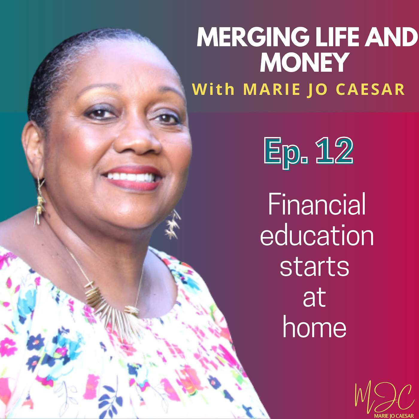 Merging Life and Money with MJ Caesar