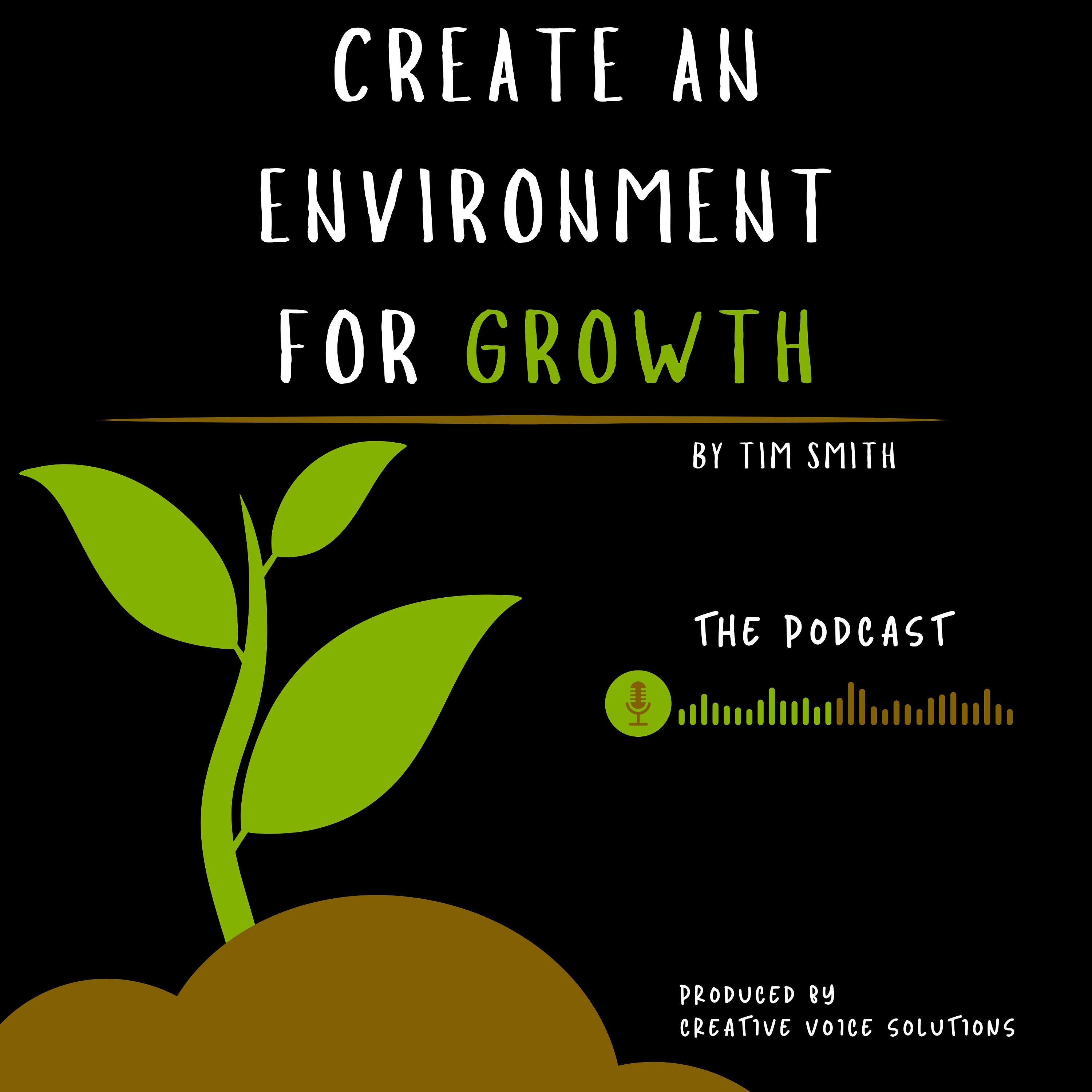 Create an Environment for Growth