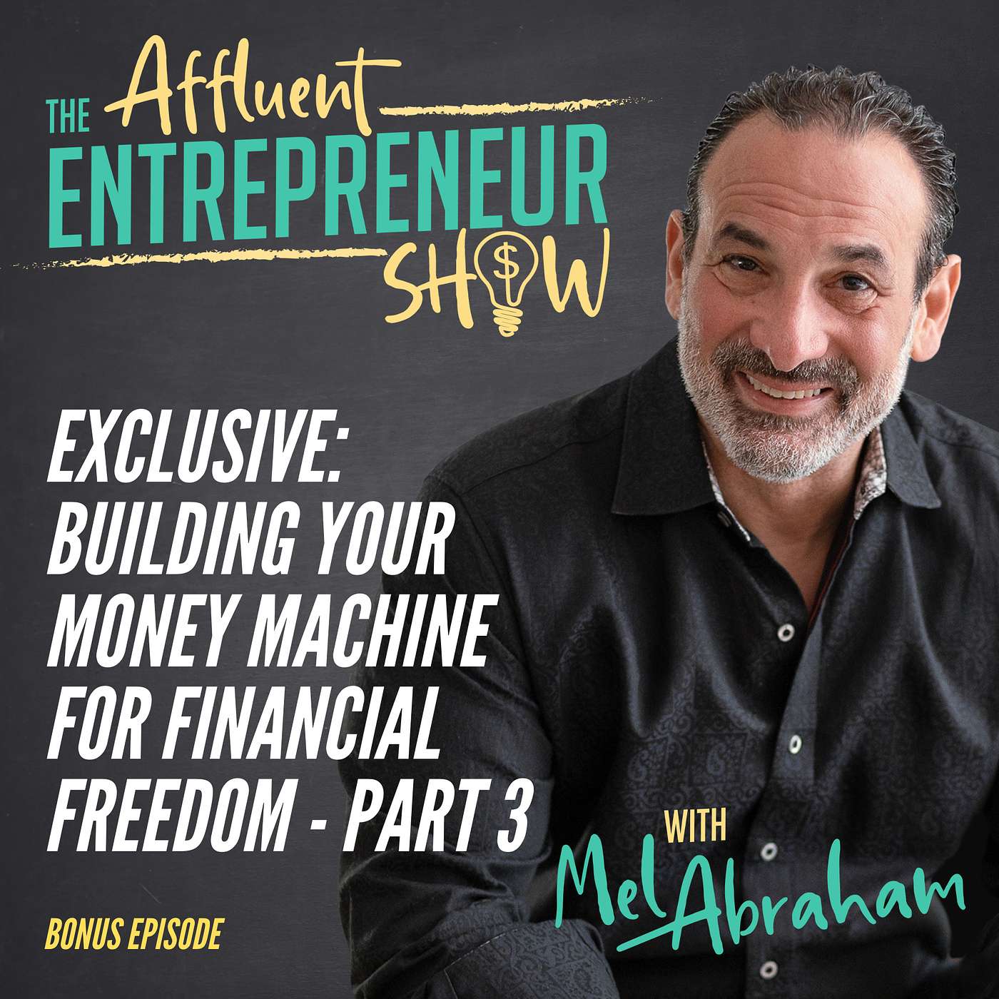 EXCLUSIVE: Building Your Money Machine For Financial Freedom - PART 3