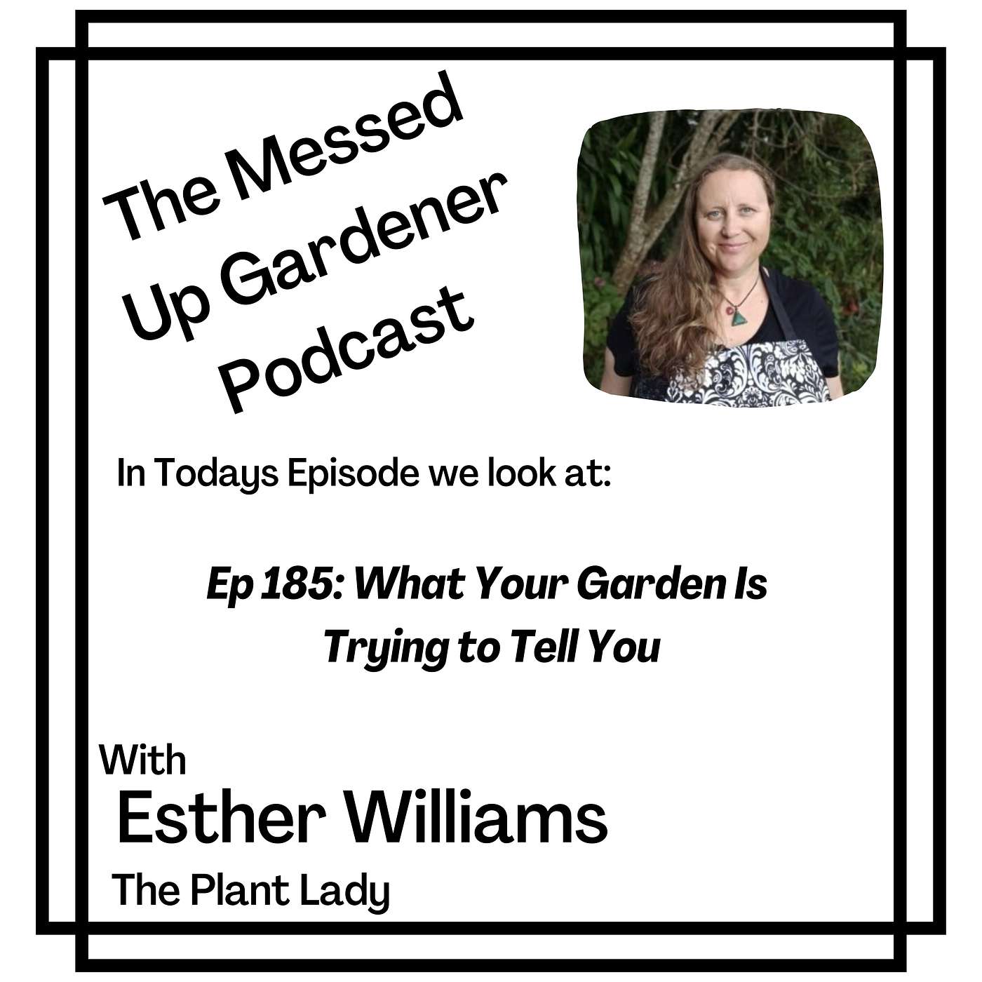 Ep 185: What Your Garden Is Trying to Tell You episode artwork