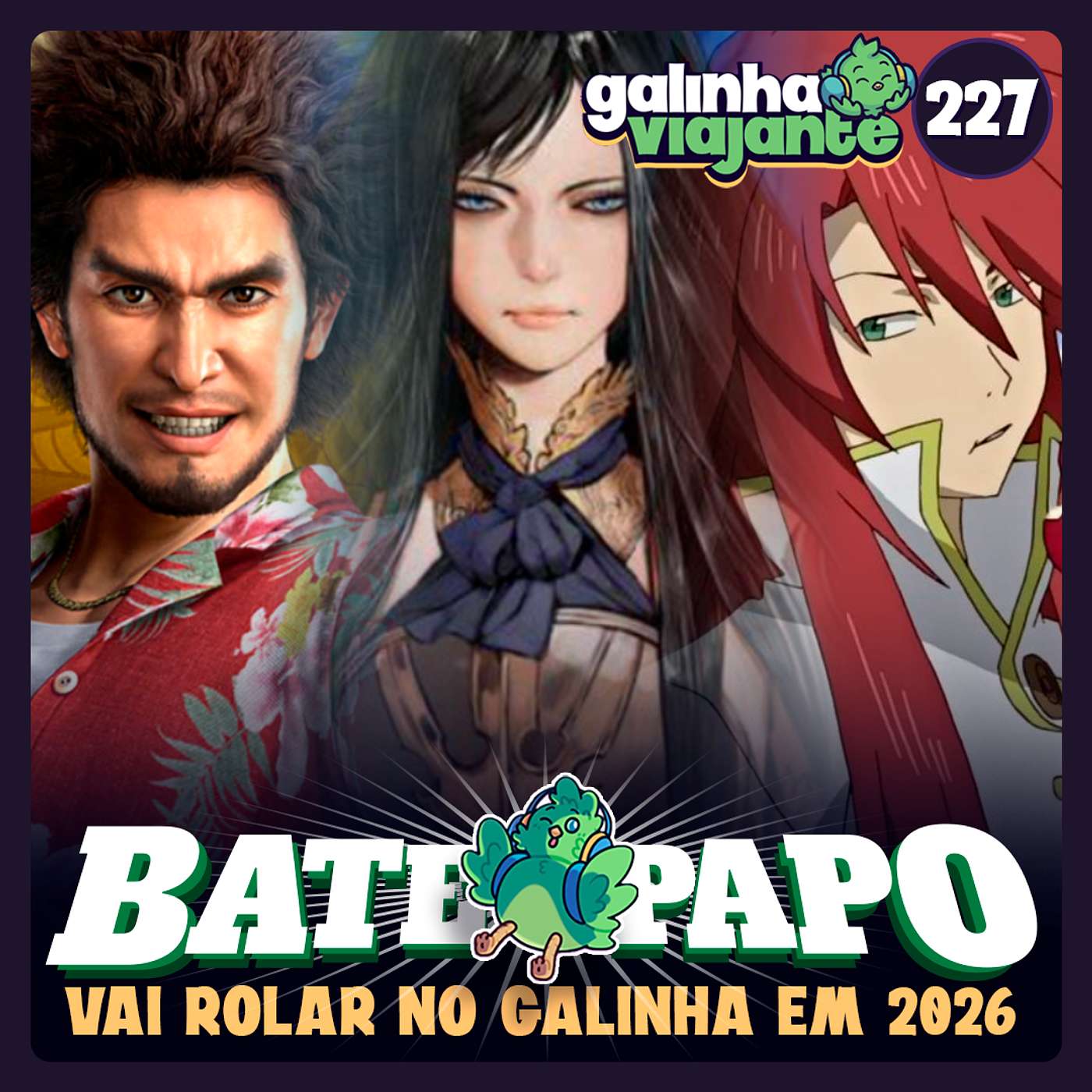 GV#227: BP - Spoilers do Galinha pra 2026
