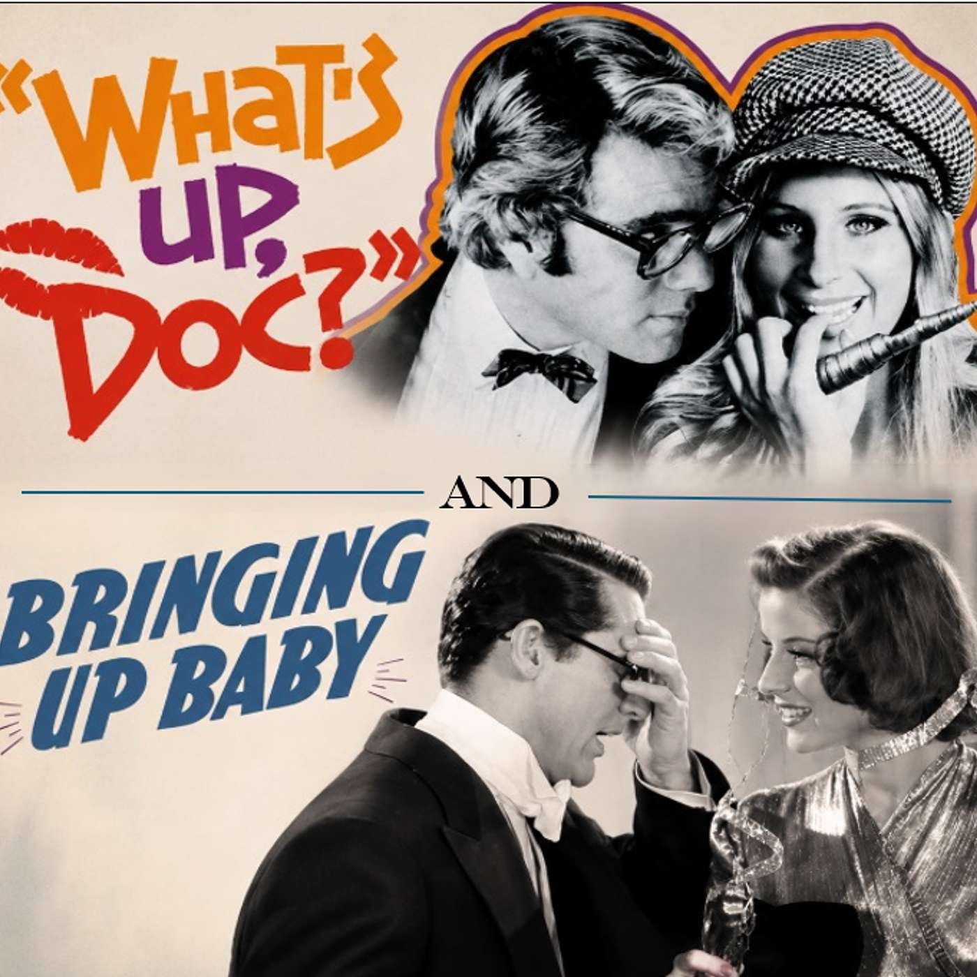Howard Bannister’s Rocks: Celebrating “What's Up, Doc?" and "Bringing Up Baby (1938/1972)