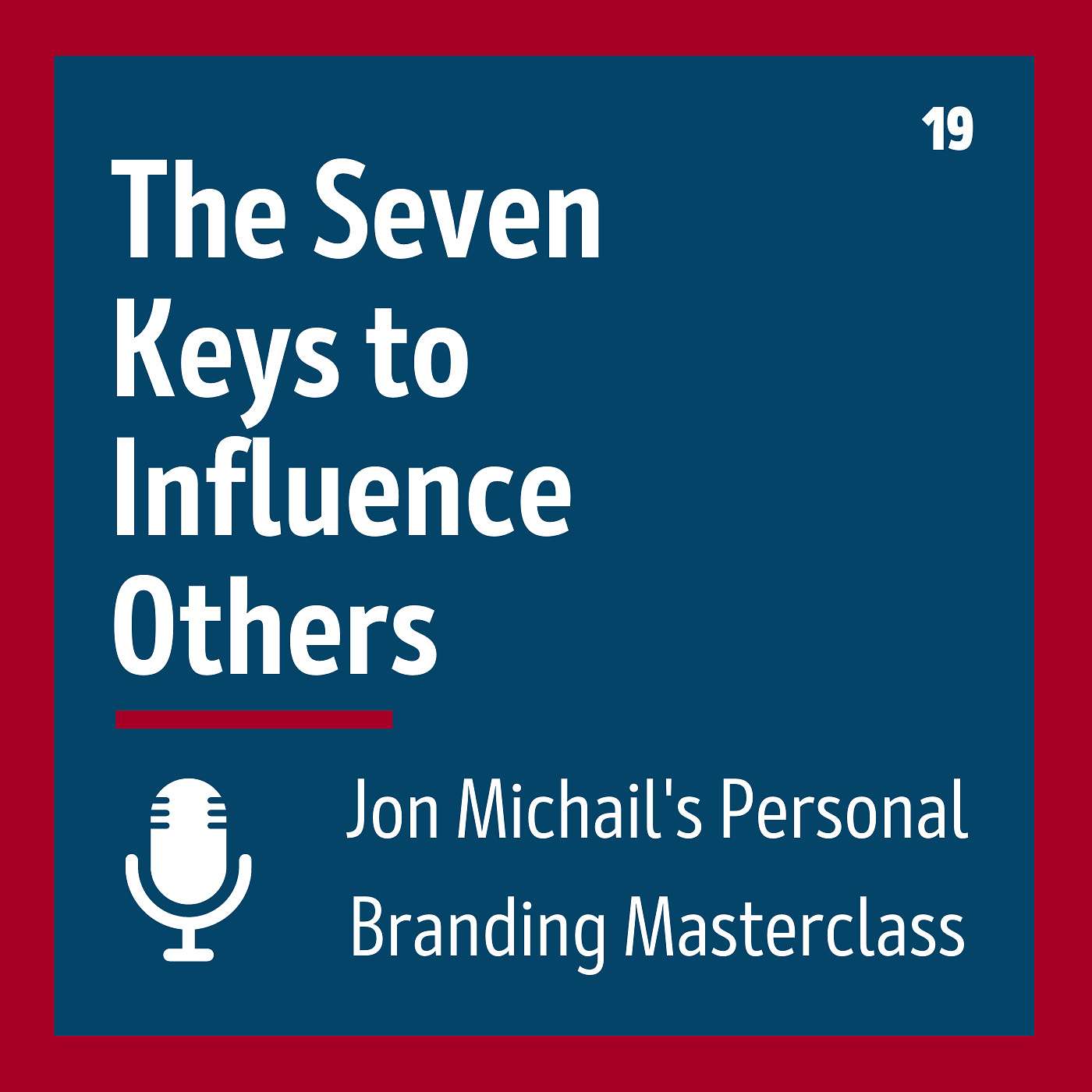 The Seven Keys to Influence Others