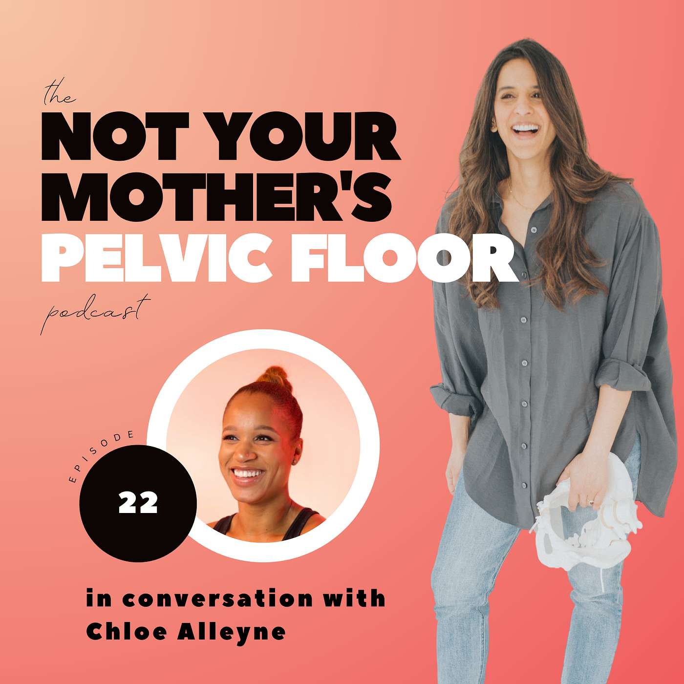 The Not Your Mother\'s Pelvic Floor Podcast