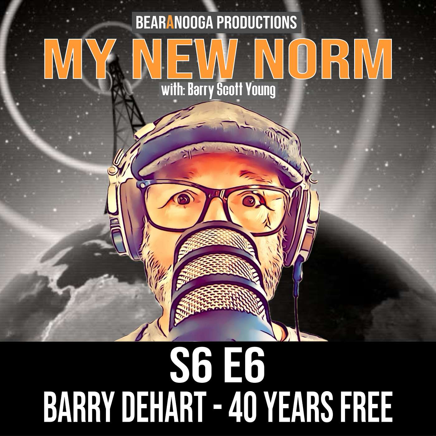 MY NEW NORM Podcast- S6 E6 / BARRY DEHART / BEATEN, BROKEN, and ADDICTED - 40 YEARS FREE episode artwork