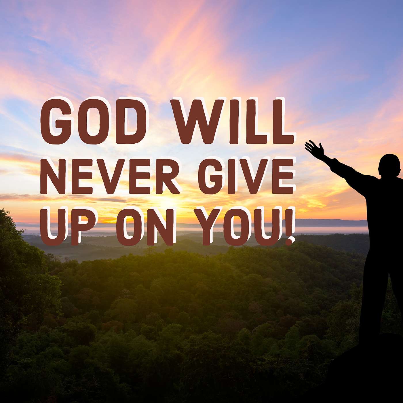 God Will Never Give Up On You! episode artwork