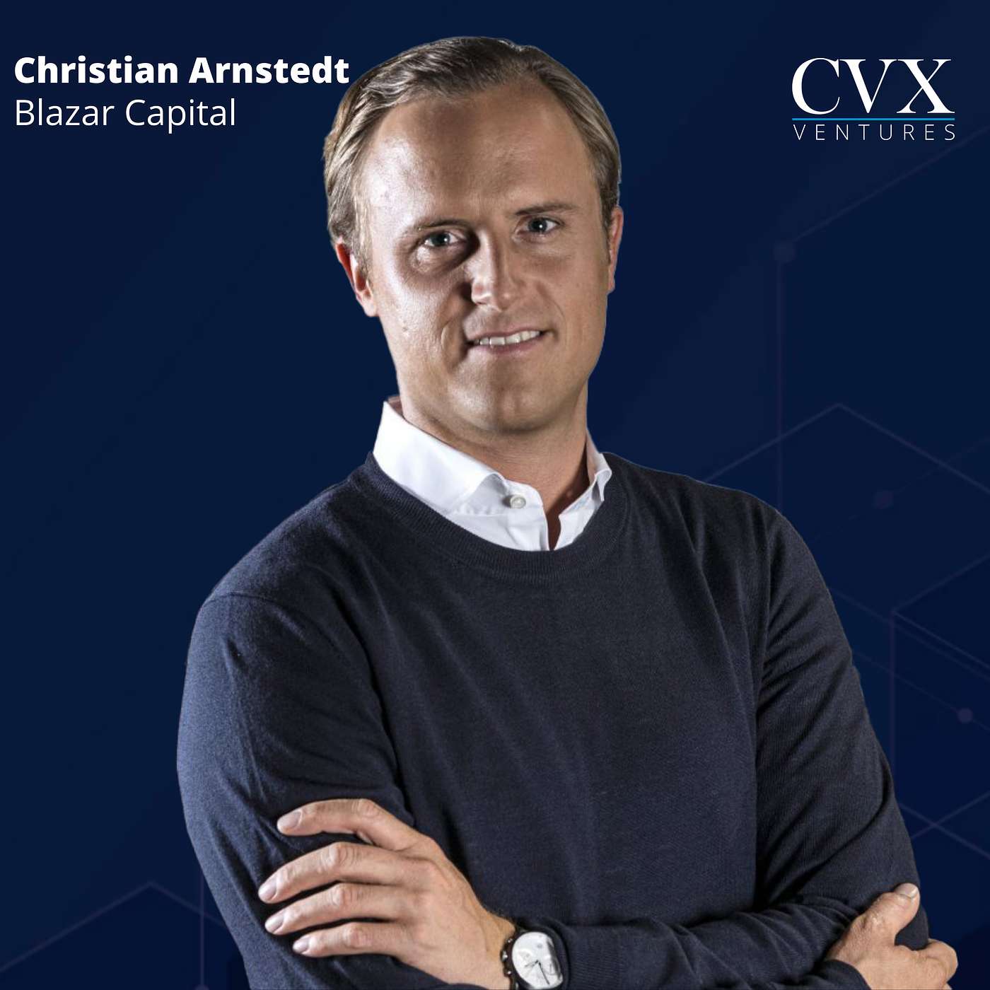 Ep. 02: Christian Arnstedt fra Blazer Capital