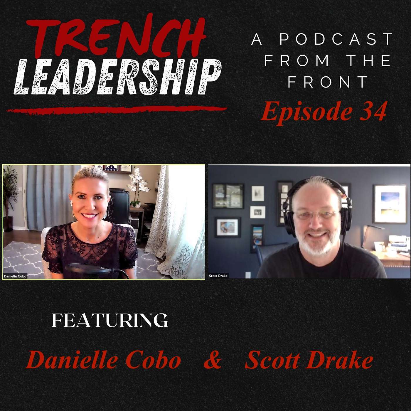 Trench Leadership: A Podcast From the Front