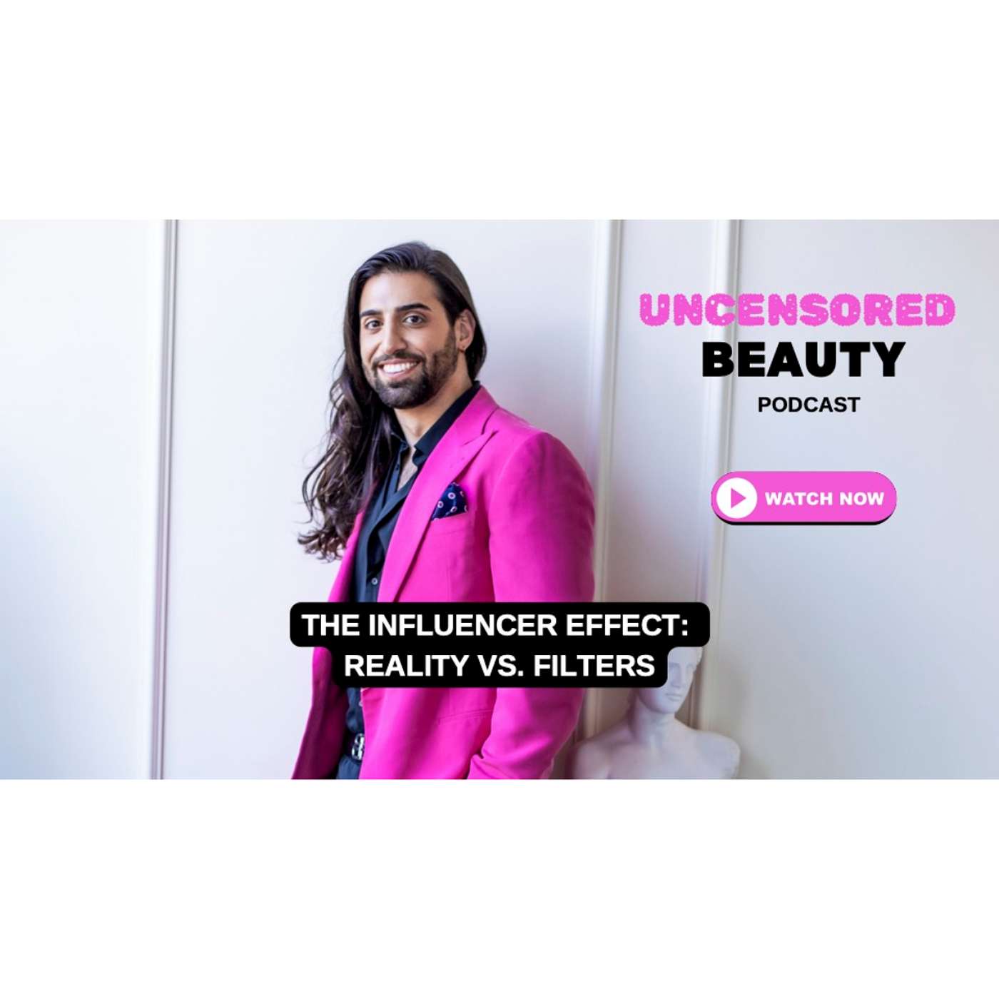 The Influencer Effect: Reality VS. Filters episode artwork