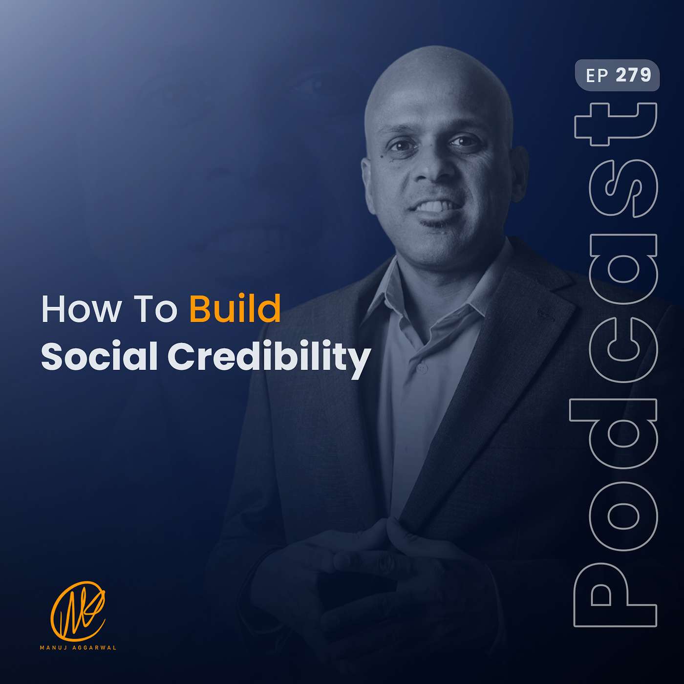 #279 How To Build Social Credibility?