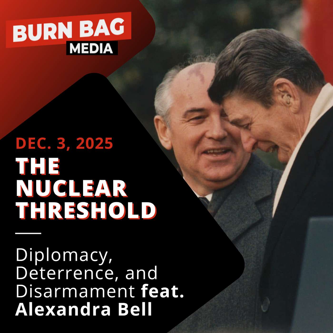 The Nuclear Threshold: Diplomacy, Deterrence, and Disarmament featuring Alexandra Bell The Nuclear Threshold: Diplomacy, Deterrence, and Disarmament featuring Alexandra Bell