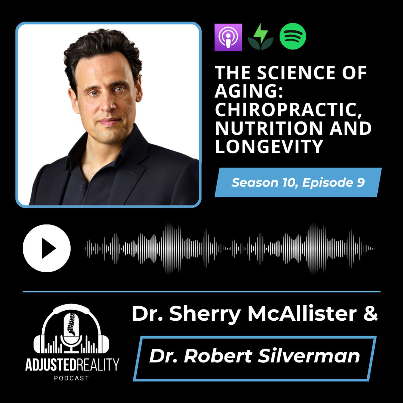The Science of Aging: Chiropractic, Nutrition and Longevity with Dr. Robert Silverman The Science of Aging: Chiropractic, Nutrition and Longevity with Dr. Robert Silverman