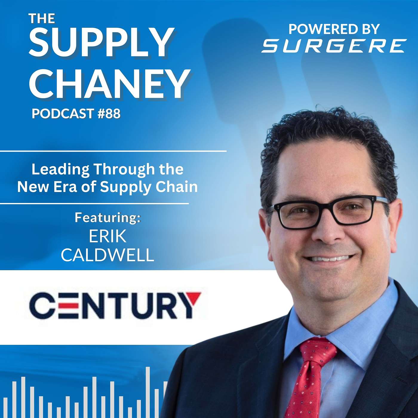 Ep. 88 - Leading Through the New Era of Supply Chain w/ Erik Caldwell Ep. 88 - Leading Through the New Era of Supply Chain w/ Erik Caldwell