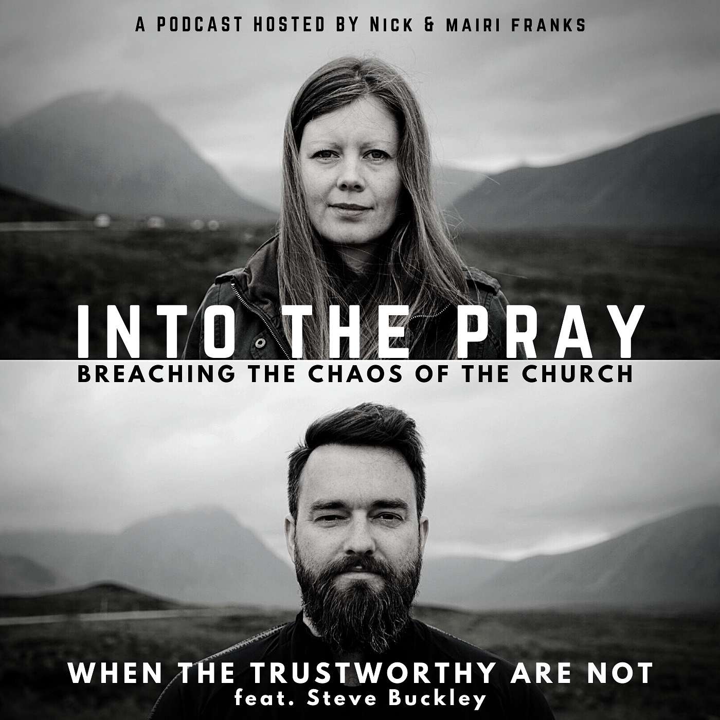 Into the Pray