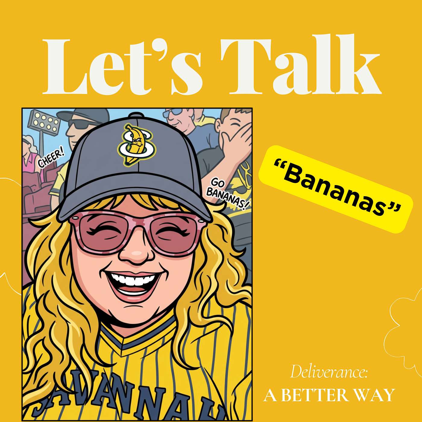 Let's Talk Tuesday - Savannah Bananas Analogy episode artwork