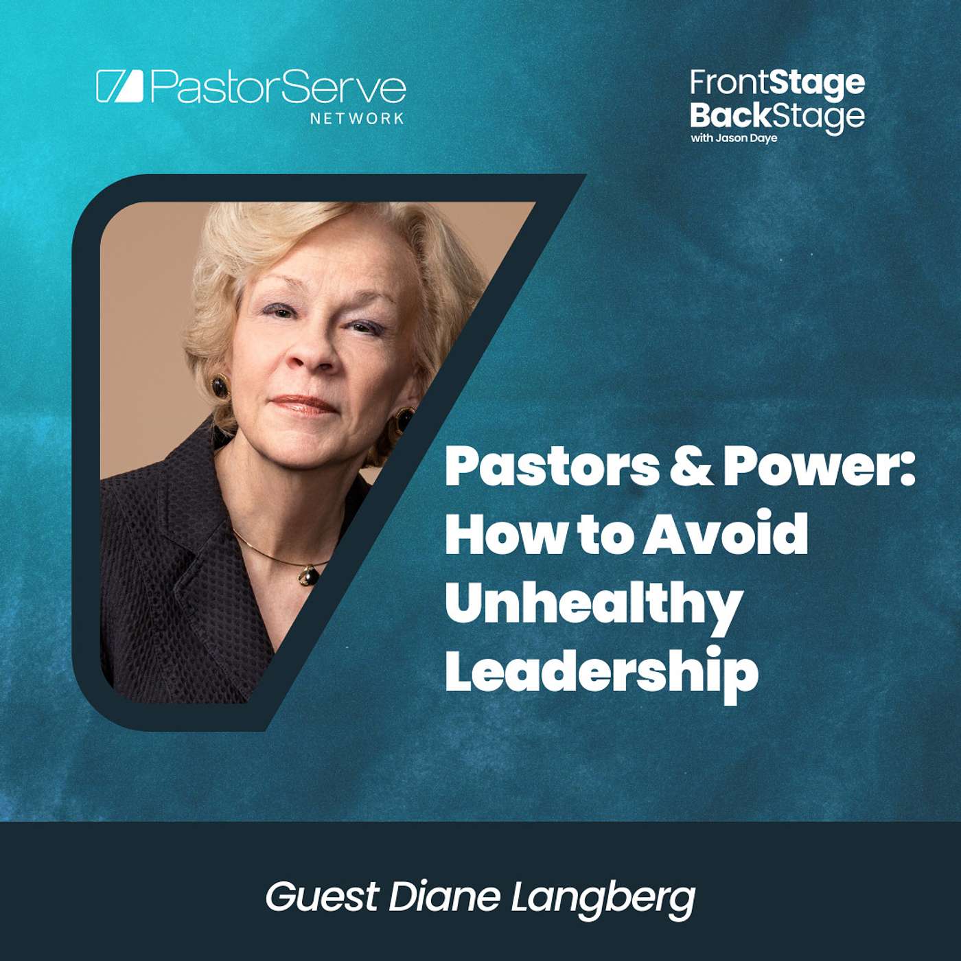 FrontStage BackStage with Jason Daye - Healthy Leadership for Life and Ministry