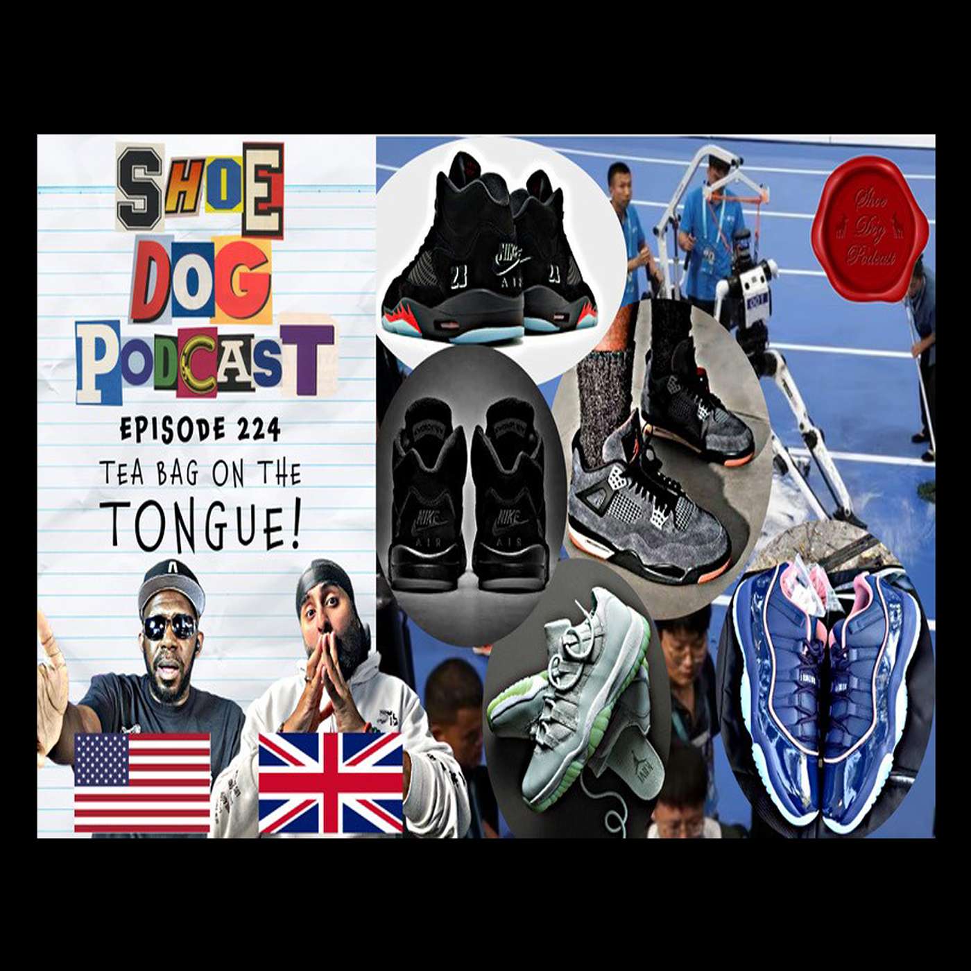 SHOE DOG PODCAST - EPISODE 224 - TEABAG ON THE TONGUE!