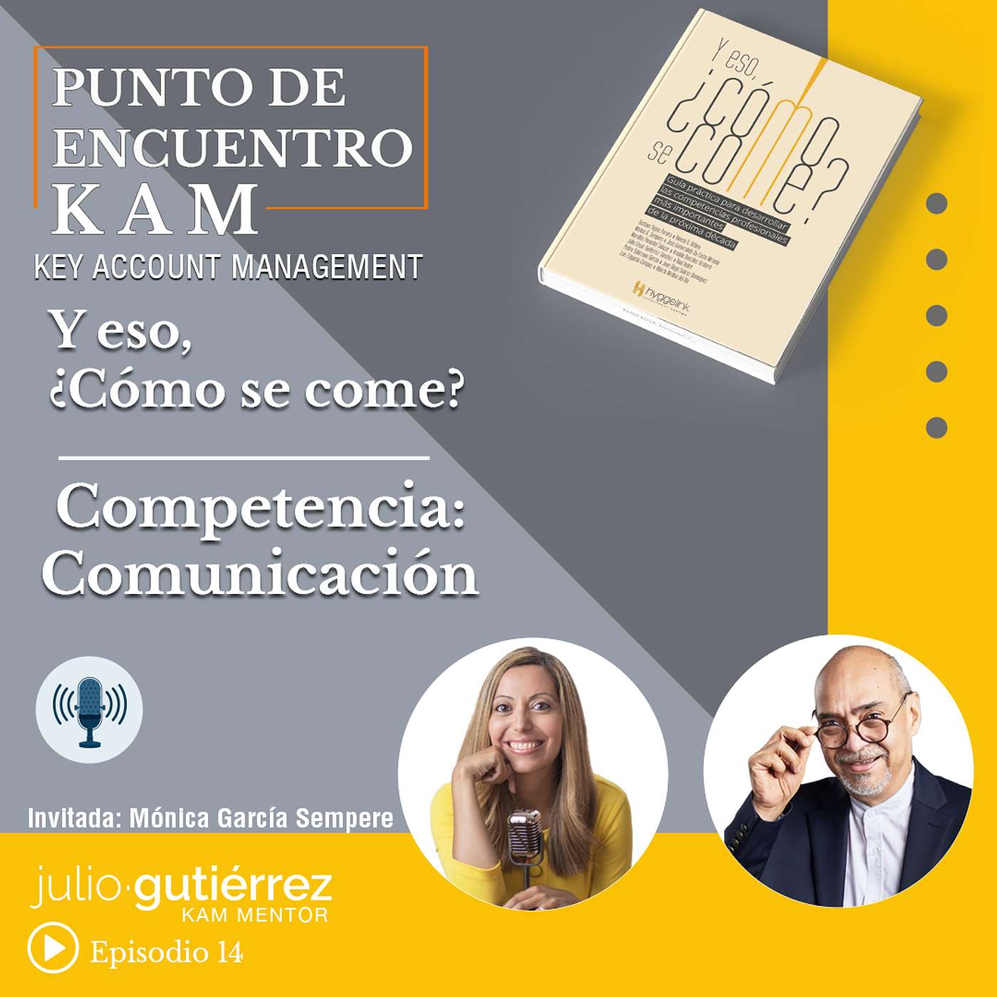Punto de Encuentro KAM con Julio Gutierrez