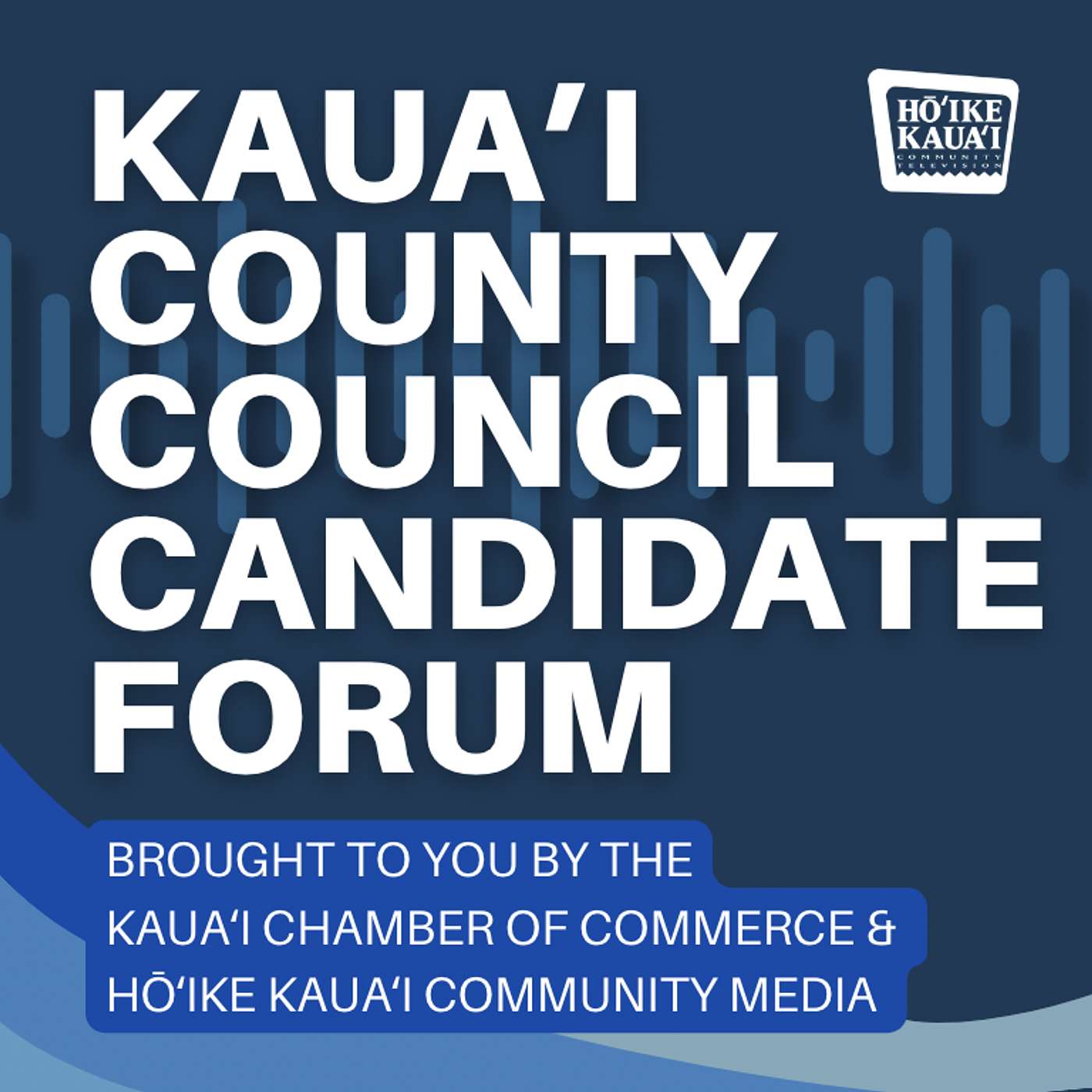 Kauaʻi County Council Candidate Forum