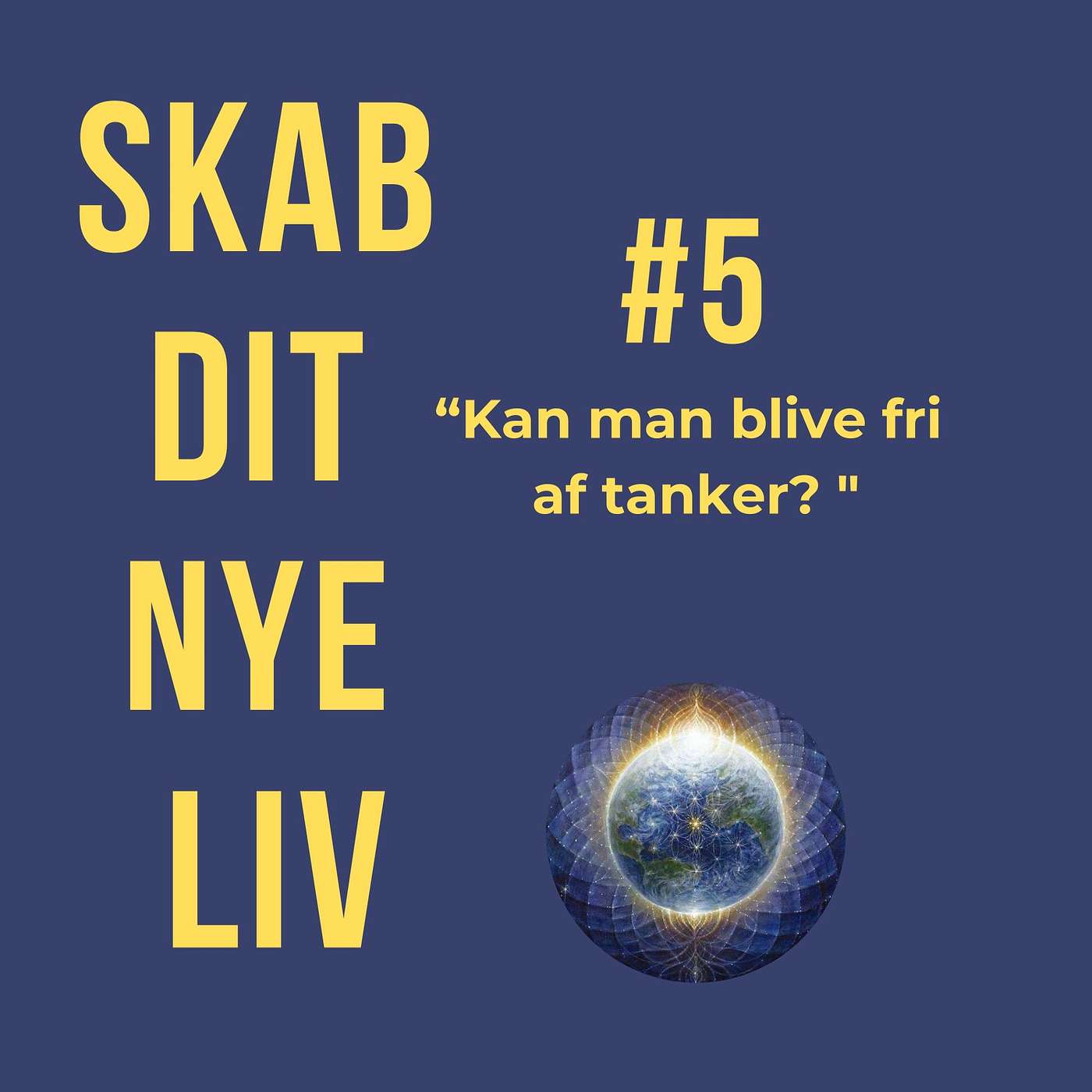 Skab dit nye liv - en podcast om Joe Dispenza-metoden