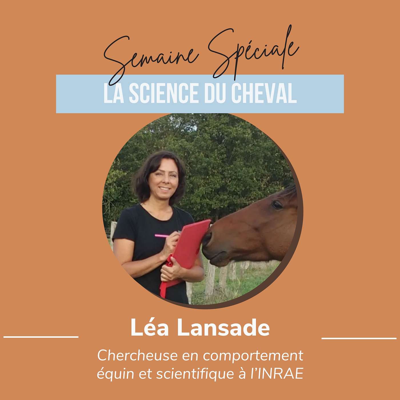 [LA SCIENCE DU CHEVAL 🔬] : 🇫🇷 Léa Lansade, Chercheuse en comportement équin et scientifique à l’INRAE : Comprendre leurs émotions