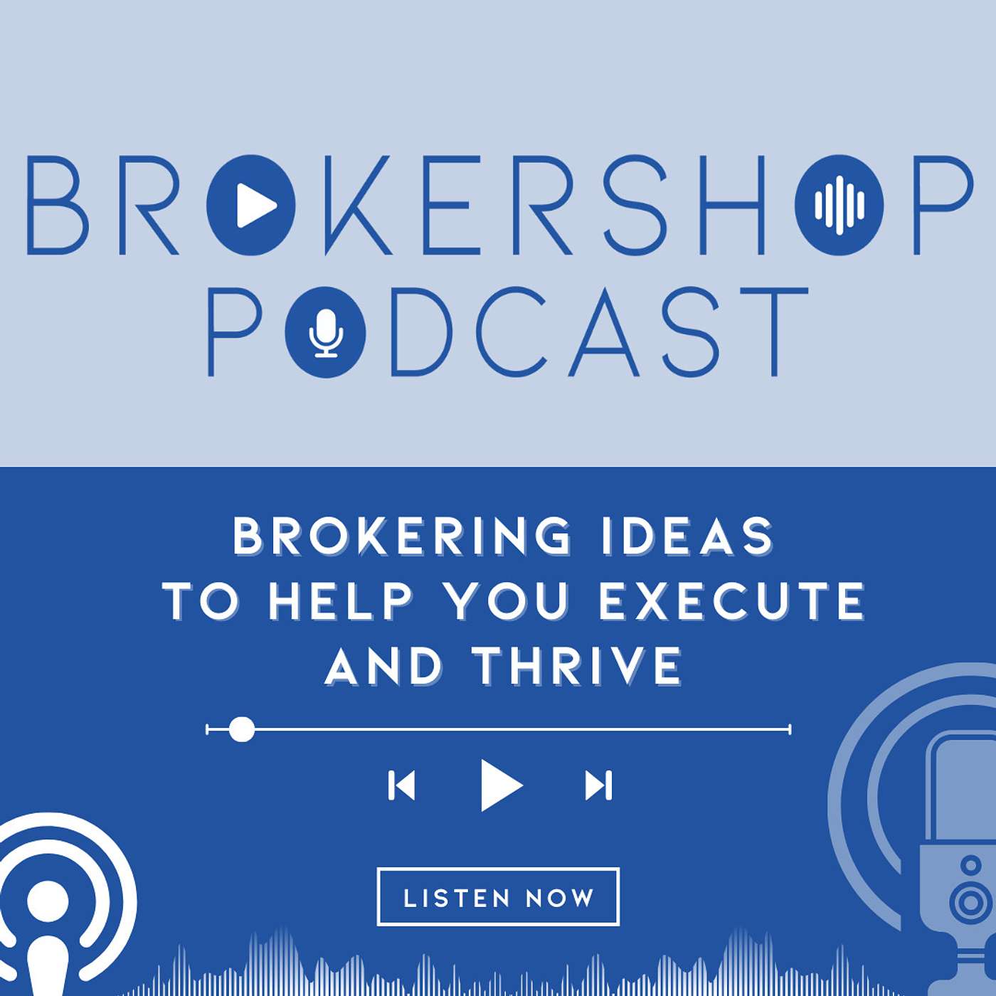 Brokershop Podcast