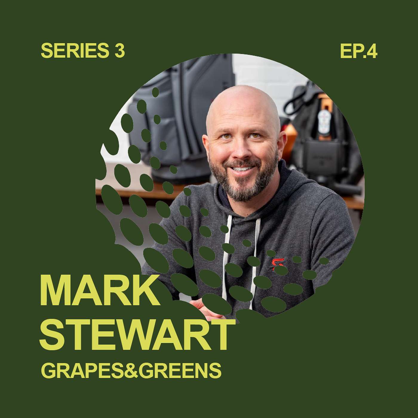 S3 Ep4 - Mark Stewart, Half golf trolley ... half lear jets! | Grapes&Greens Podcast episode artwork