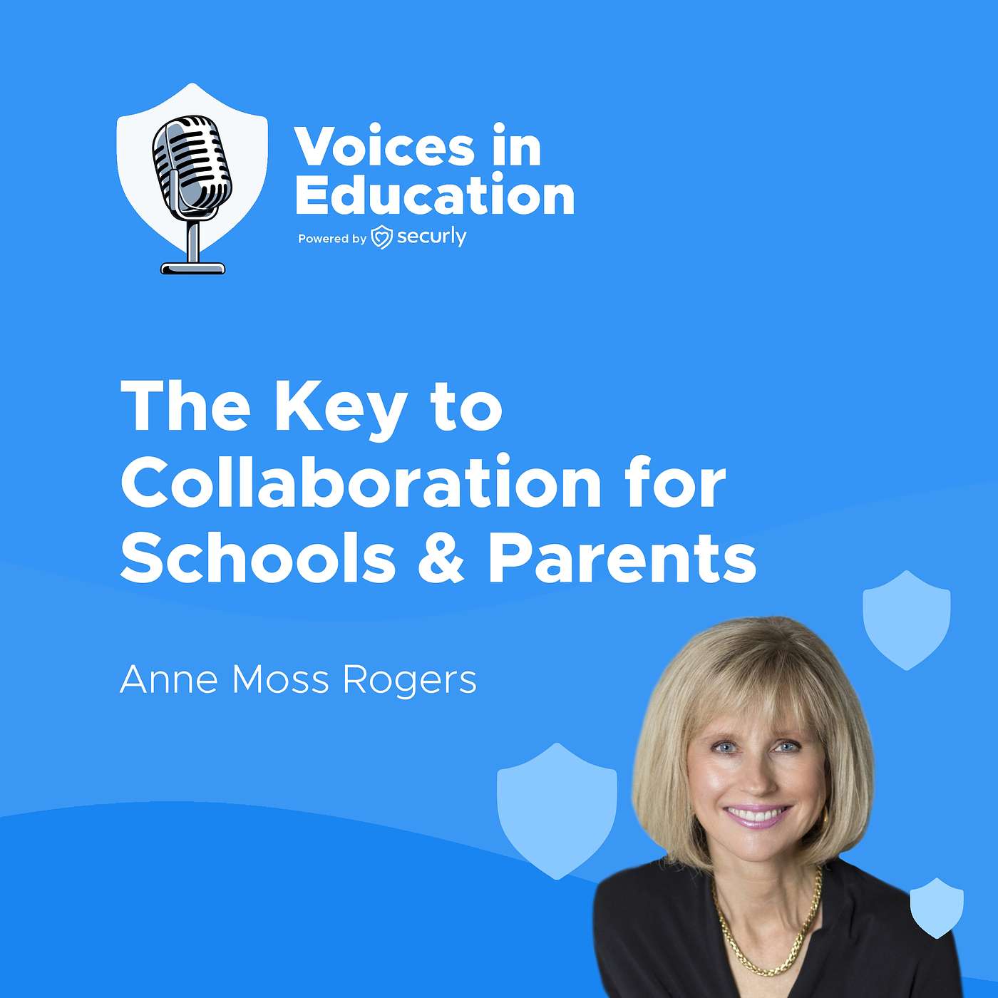 Episode 29: The Key to Collaboration for Schools & Parents