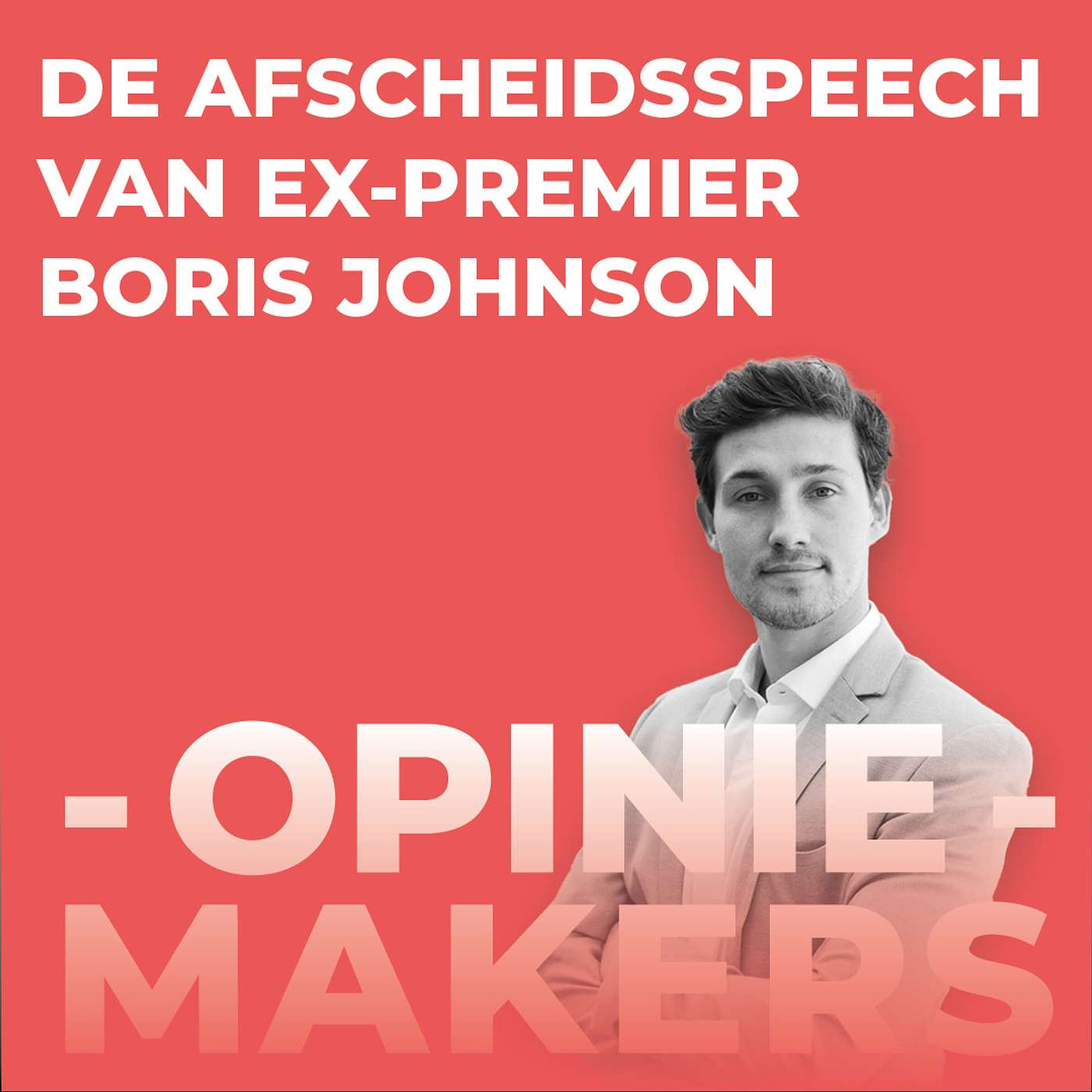 12. Hasta la vista, baby! Wat we kunnen leren uit de afscheidsspeech van ex-premier Boris Johnson episode artwork
