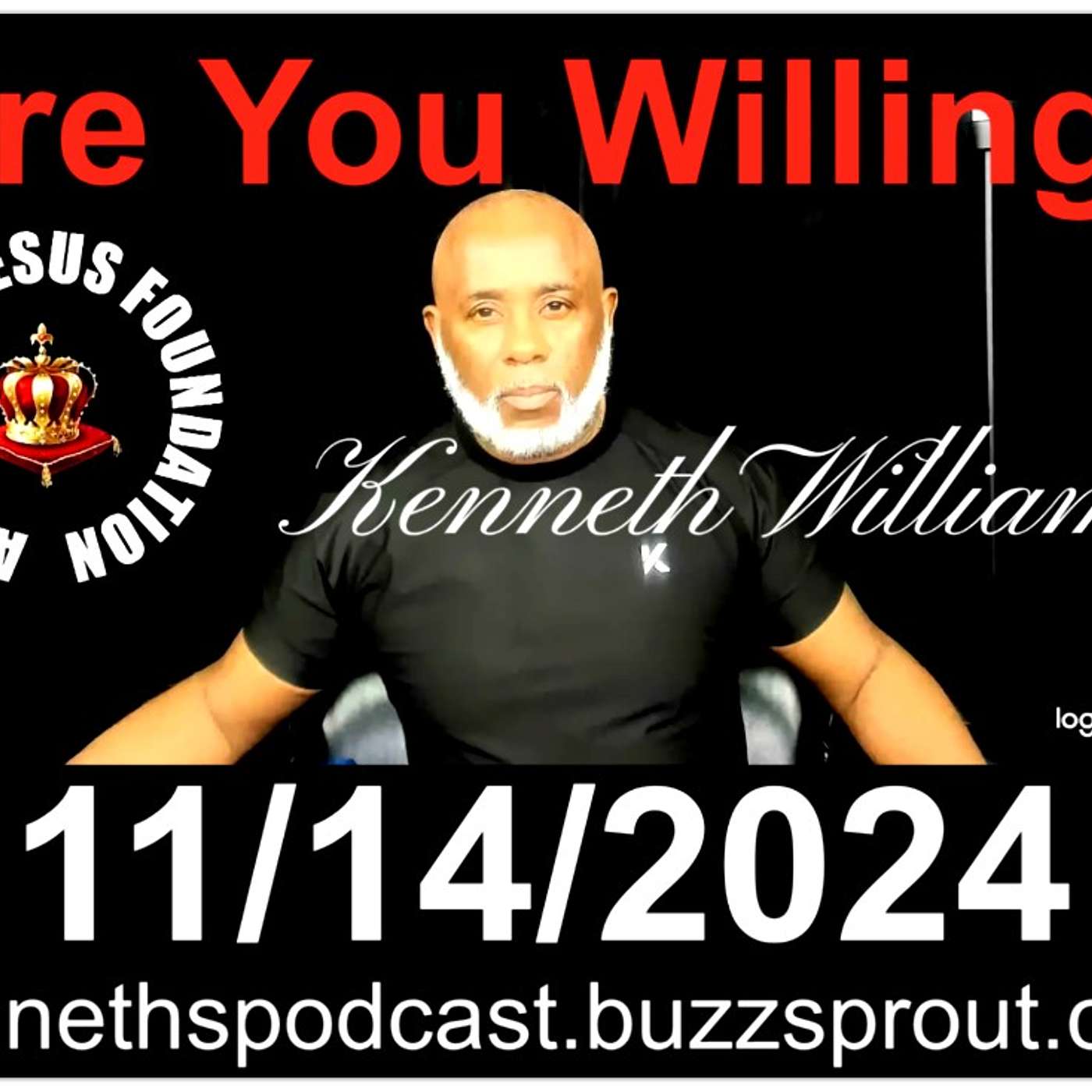 Are You Willing? #1 - 11/14/2024
