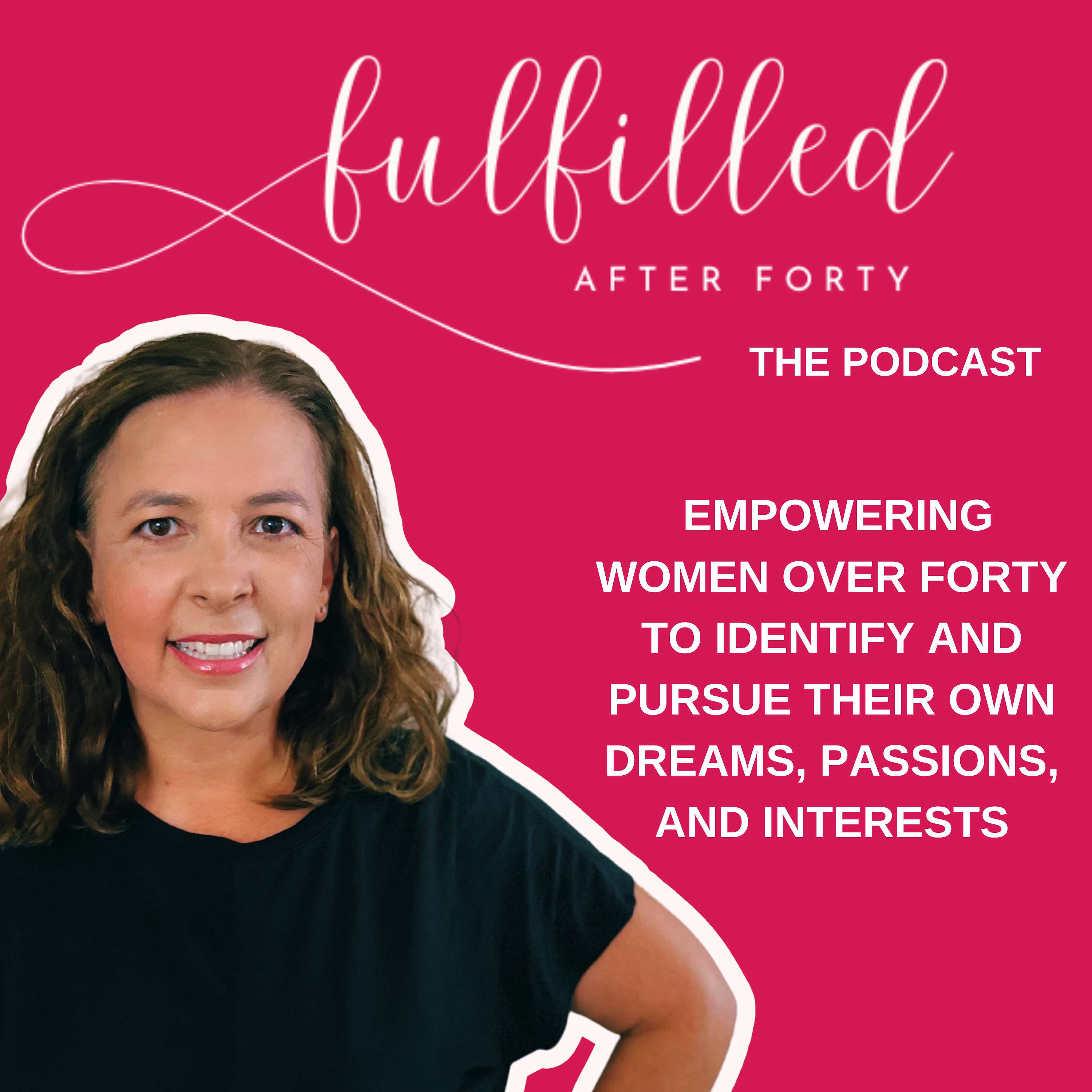 Fulfilled After Forty podcast artwork