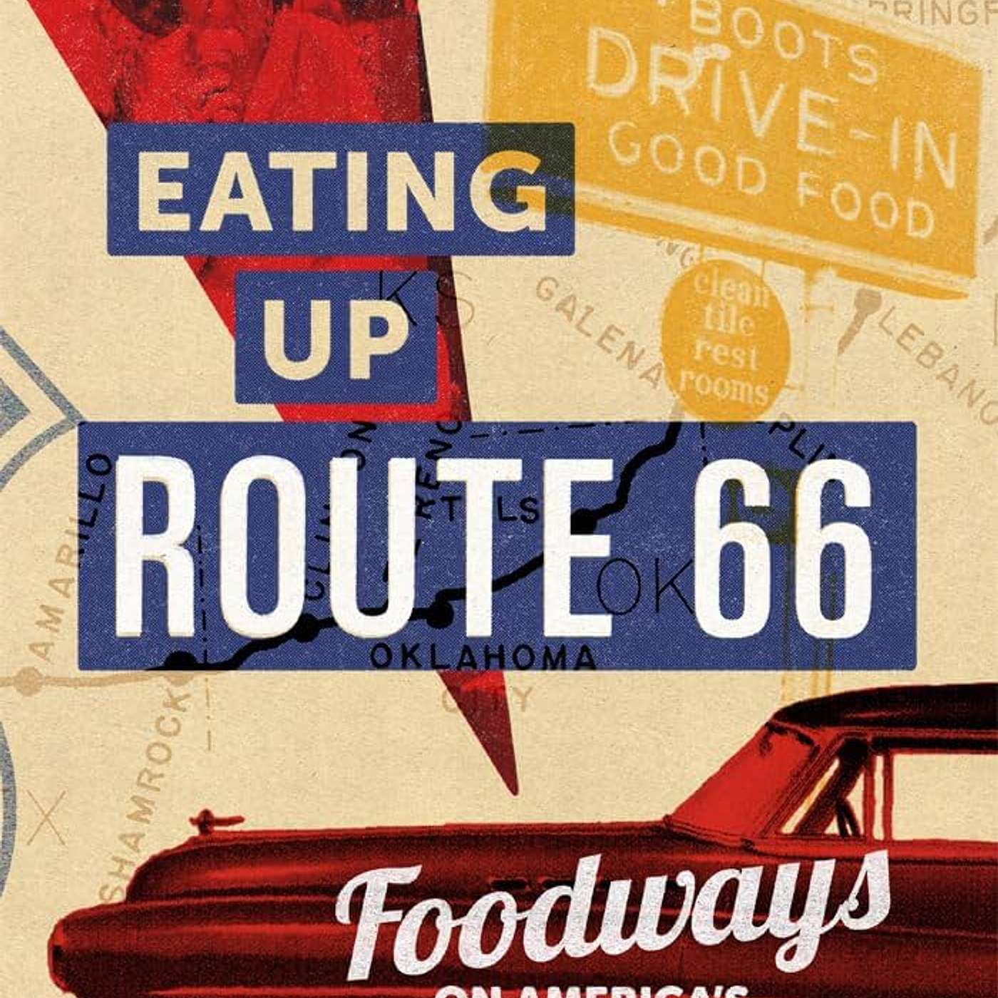 "Eating Up Route 66" by T. Lindsay Baker