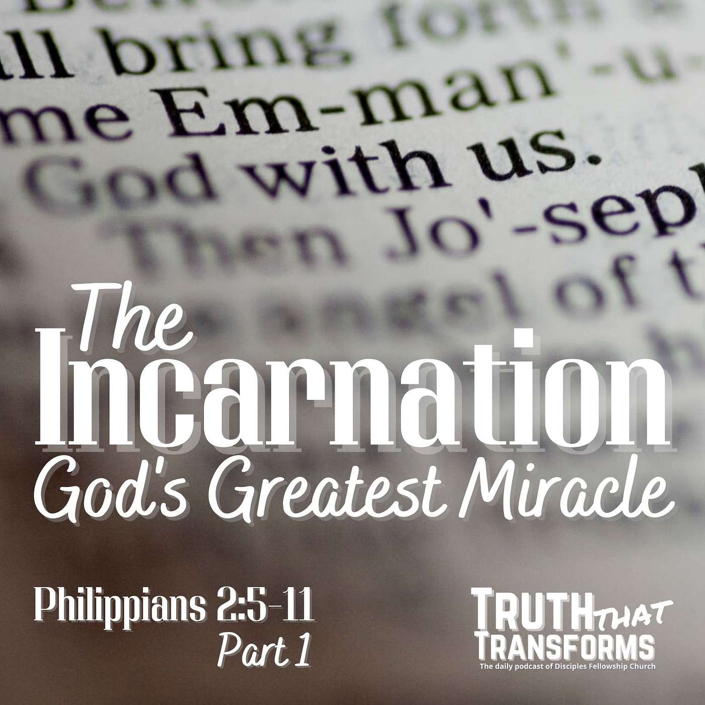 The Incarnation: God's Greatest Miracle, Part 1; Philippians 2:5-11