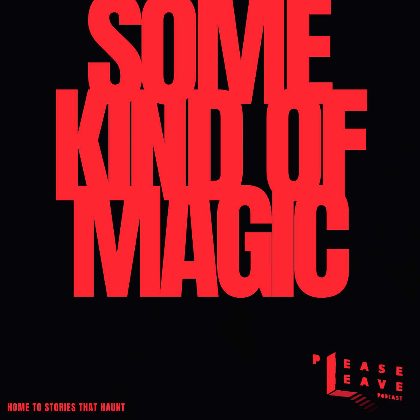 Some Kind of Magic