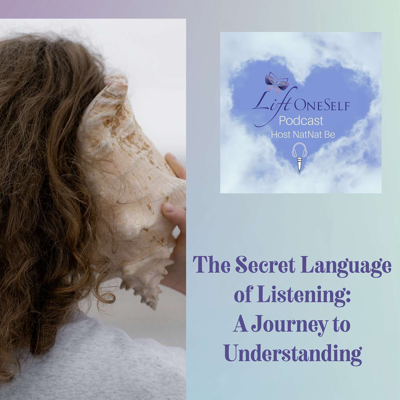 The Secret Language of Listening: A Journey to Understanding The Secret Language of Listening: A Journey to Understanding