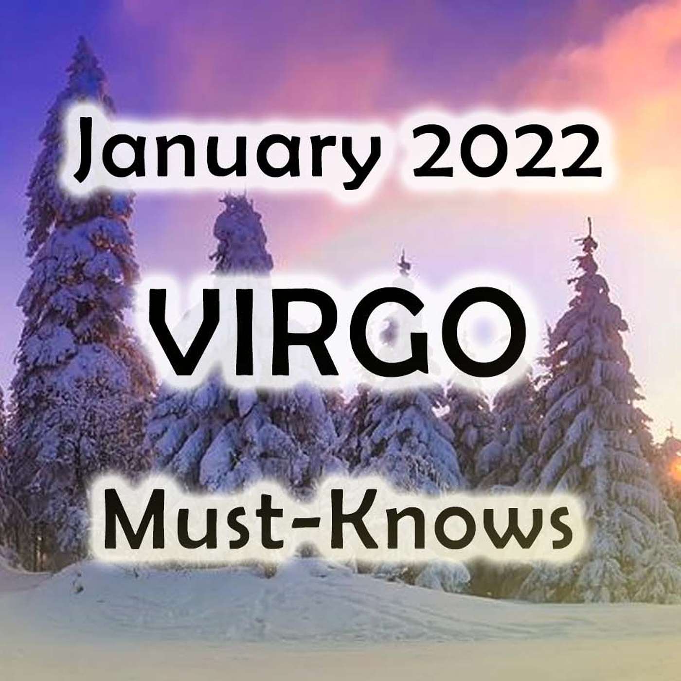 Virgo January 2022 Astrology (Must-Knows) Horoscope Forecast