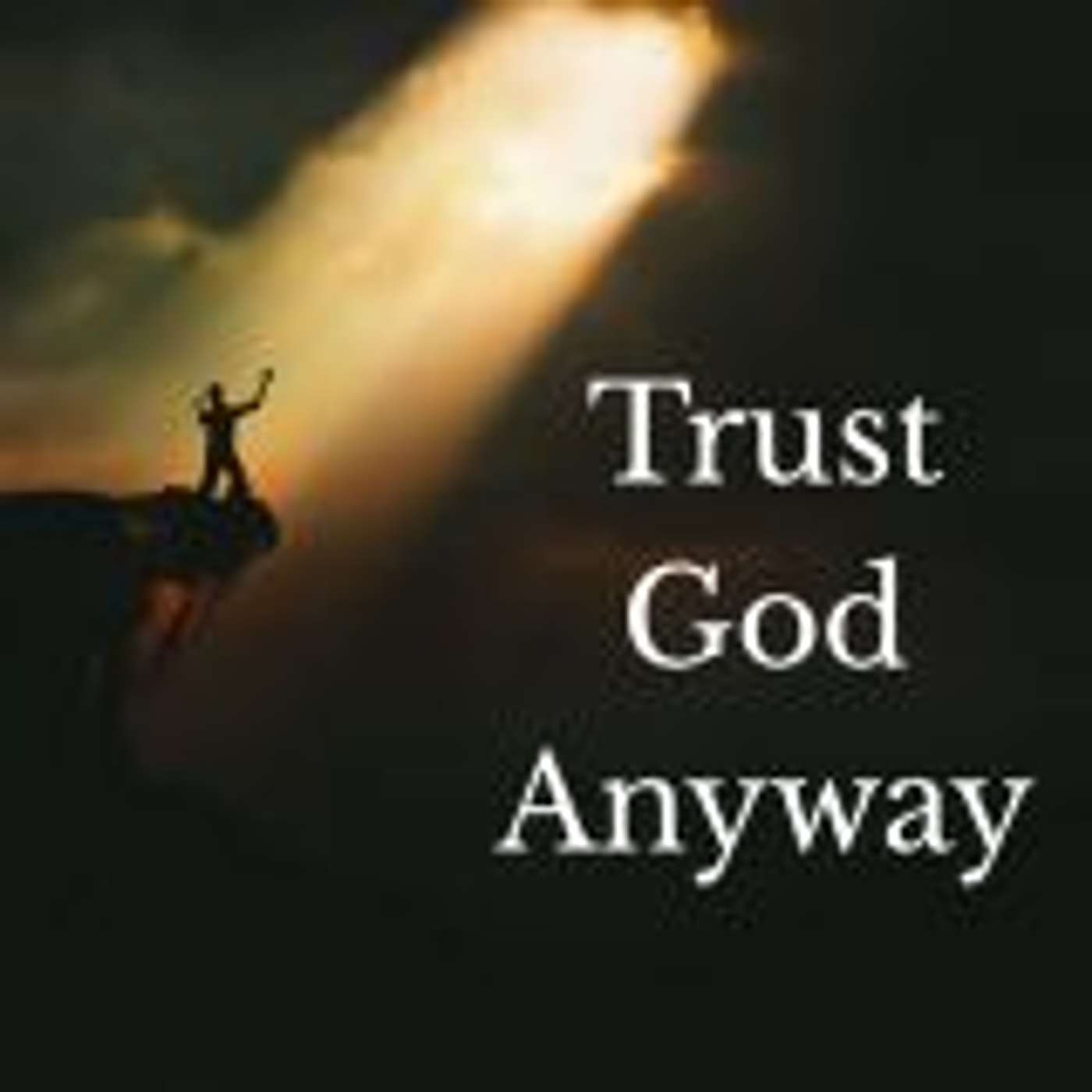 E82 What Do We Do Now? Finding God in the Chaos, Confusion & Waiting