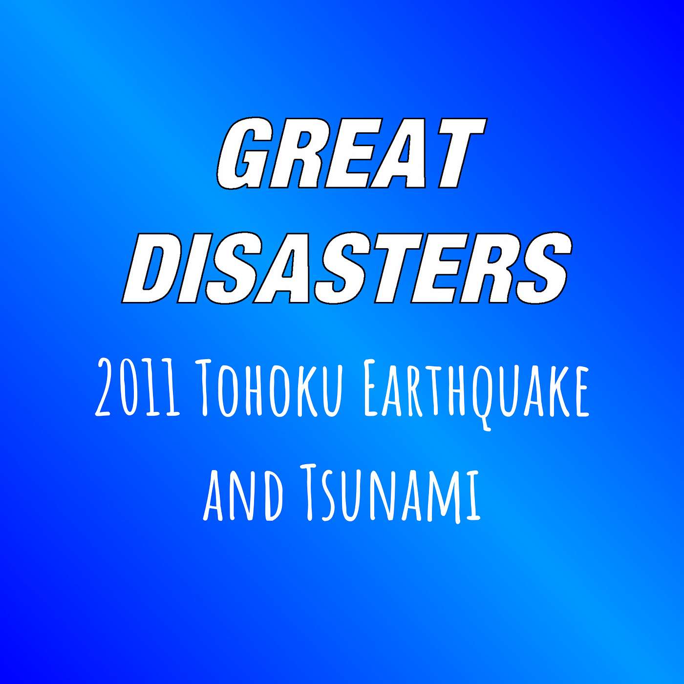 Great Disasters