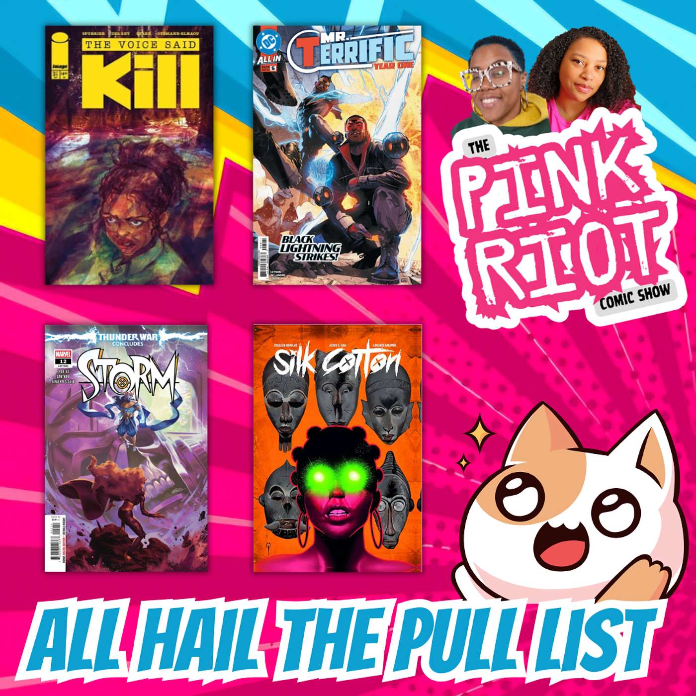 All Hail the Pull List: The Voice Said Kill, Storm, Mr. Terrific, and Silk Cotton😍