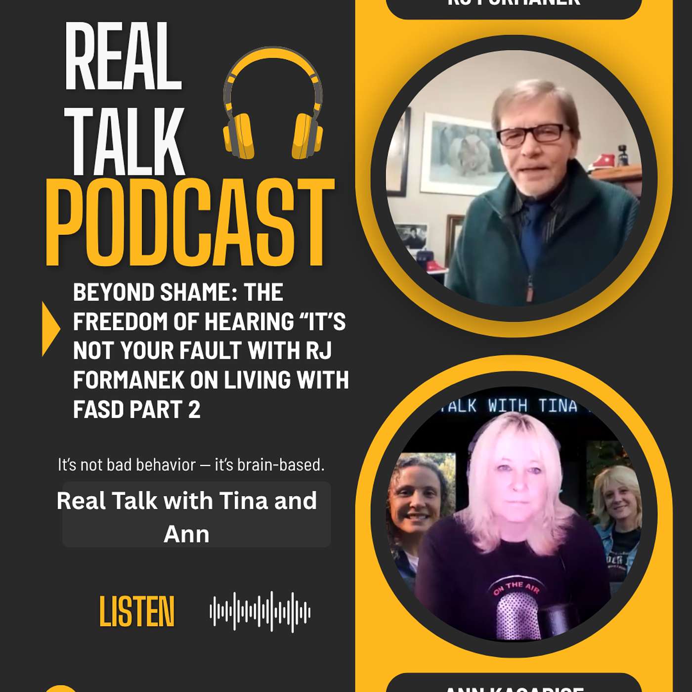 Beyond Shame: The Freedom of Hearing “It’s Not Your Fault with RJ Formanek on Living with FASD part 2