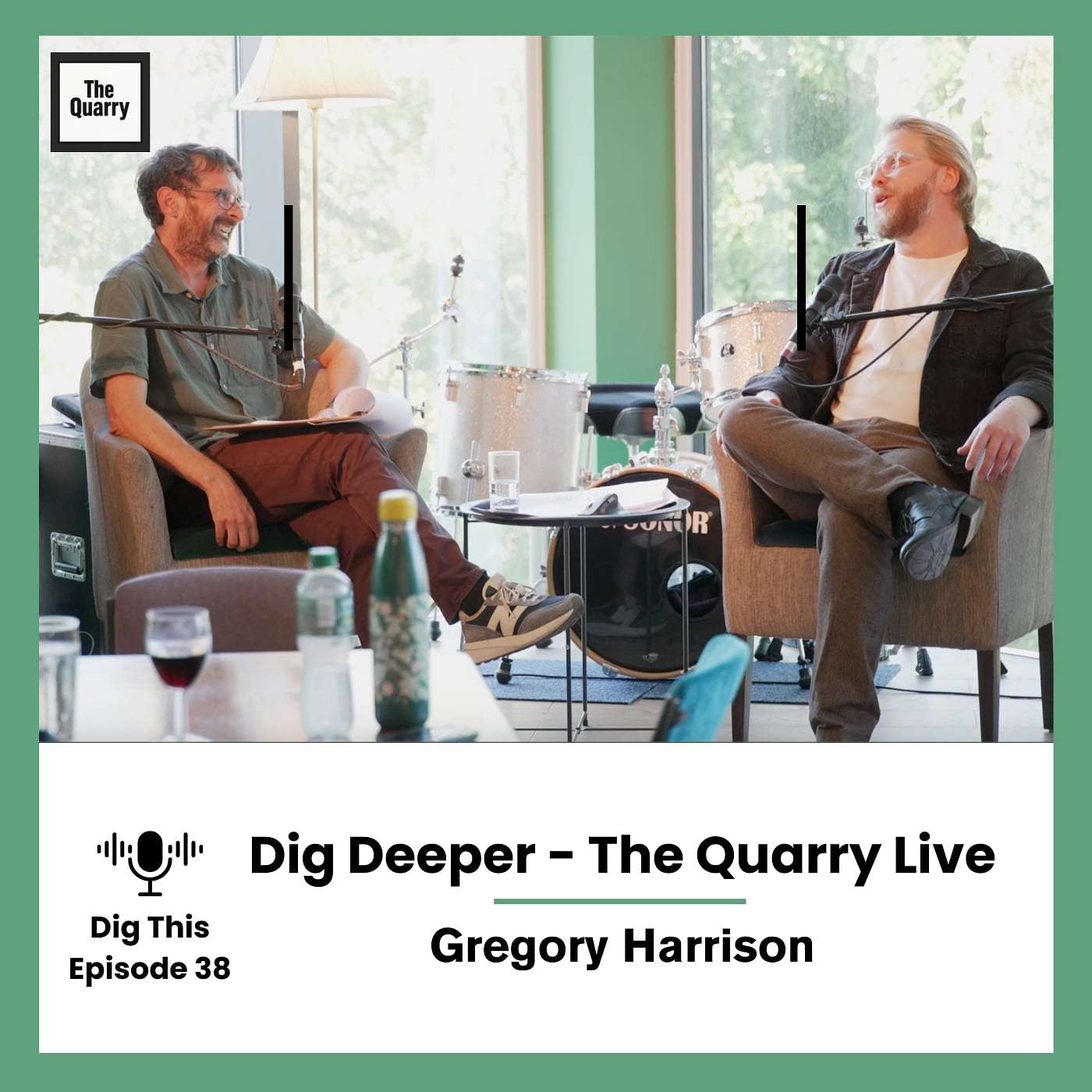 Dig Deeper - The Quarry Live: Gregory Harrison episode artwork