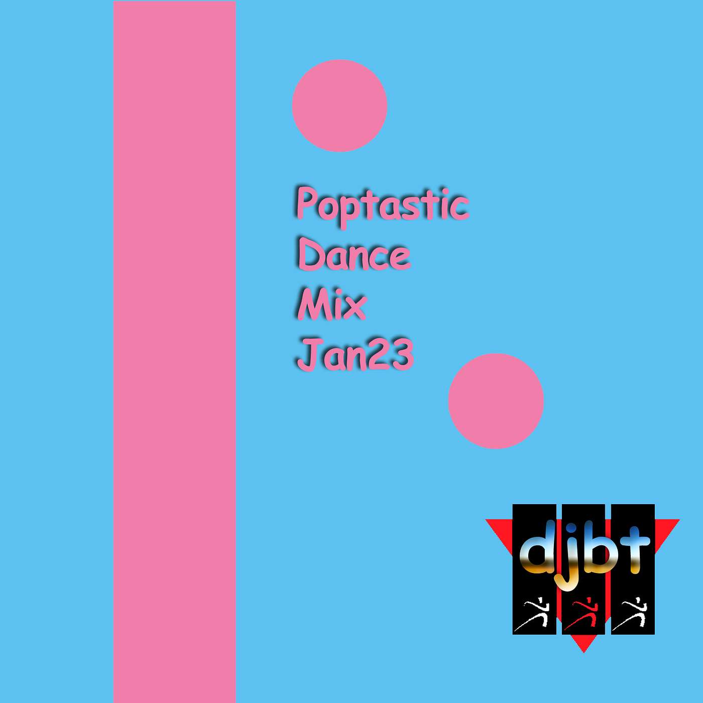 Poptastic Dance Mix Jan23