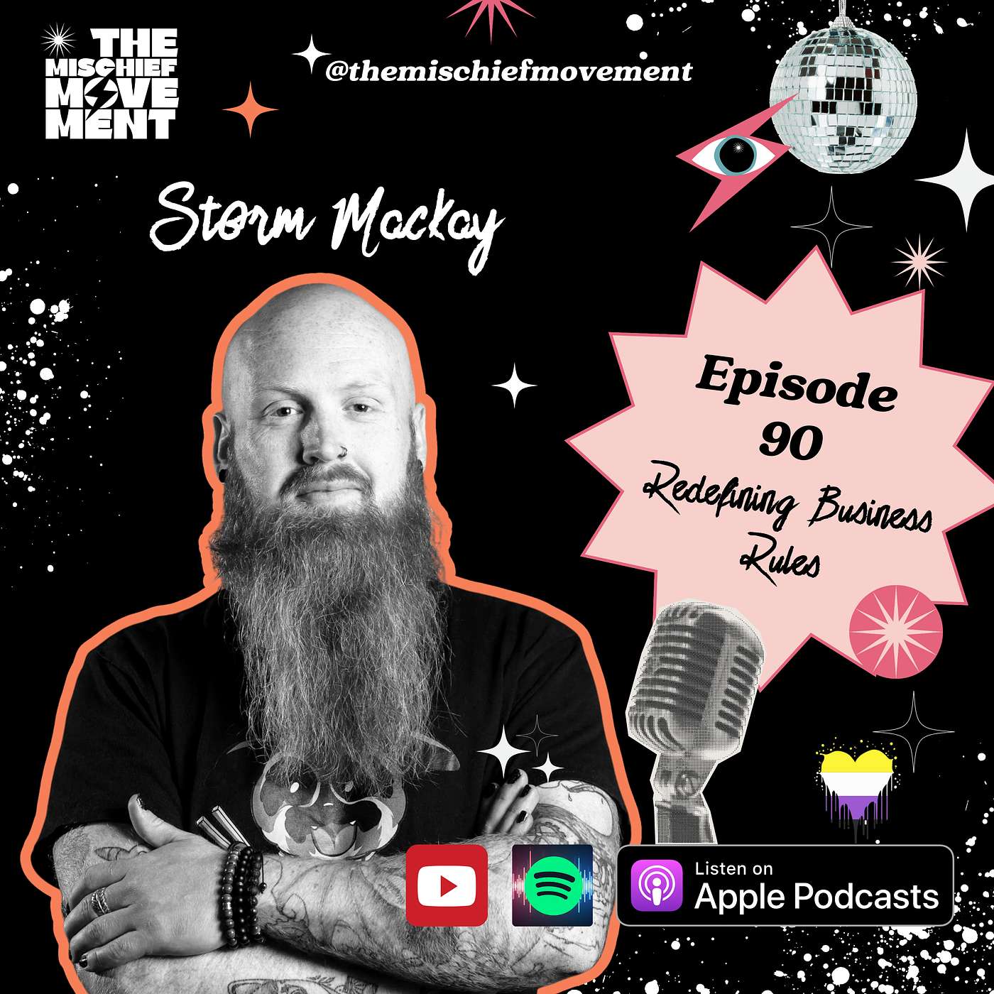 Ep.90 Storm Mackay: Identity, Disruptive Marketing and Building Bold Brands as a Masc Non-Binary Founder Ep.90 Storm Mackay: Identity, Disruptive Marketing and Building Bold Brands as a Masc Non-Binary Founder